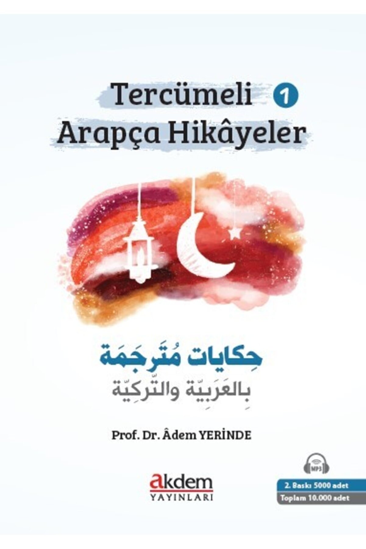 Akdem Yayınları Tercümeli Arapça Hikayeler 1 - Adem Yerinde
