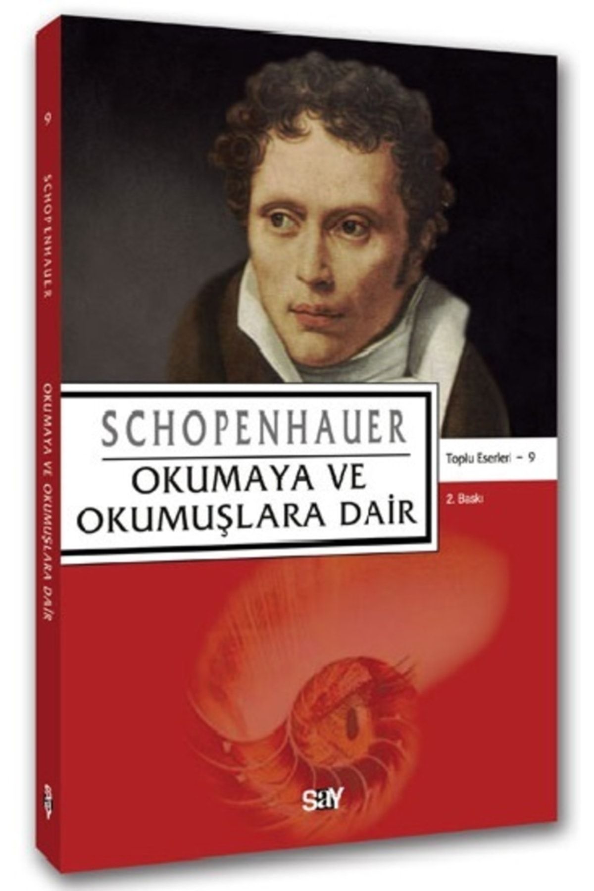 Say Yayınları Schopenhauer Kit-9 Okumaya Ve Okumuşlara Dair/say