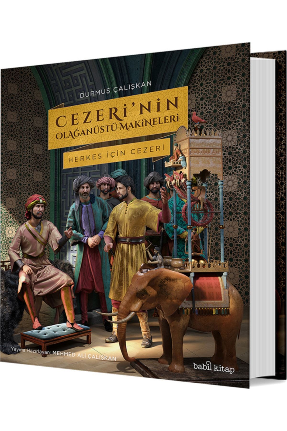 Babil Kitap Cezeri’nin Olağanu?stu? Makineleri (CİLTLİ) & Herkes Için Cezeri - Durmuş Çalışkan