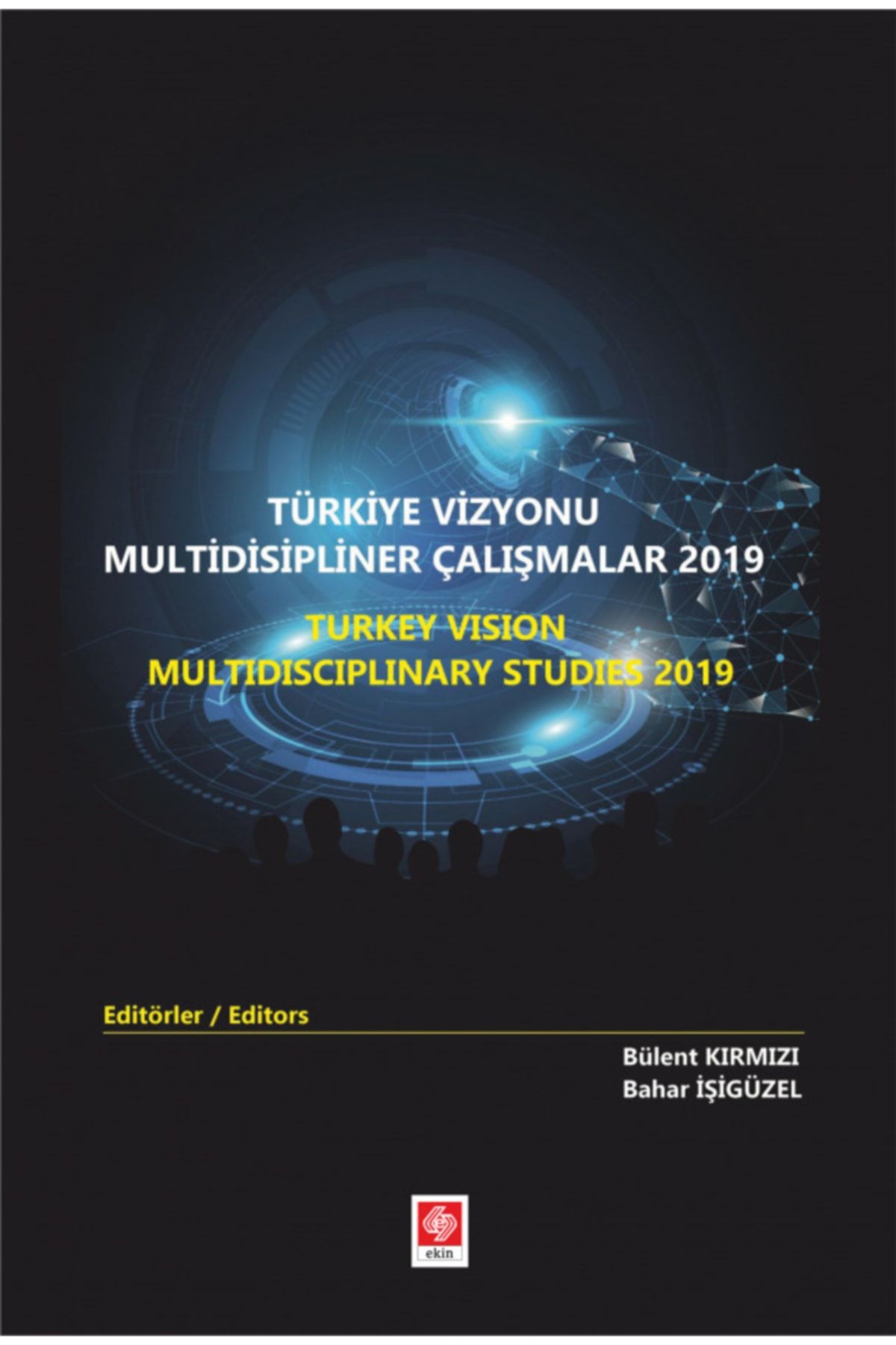 Genel Markalar Türkiye Vizyonu Multidisipliner Çalışmalar 2019 Bülent Kırmızı