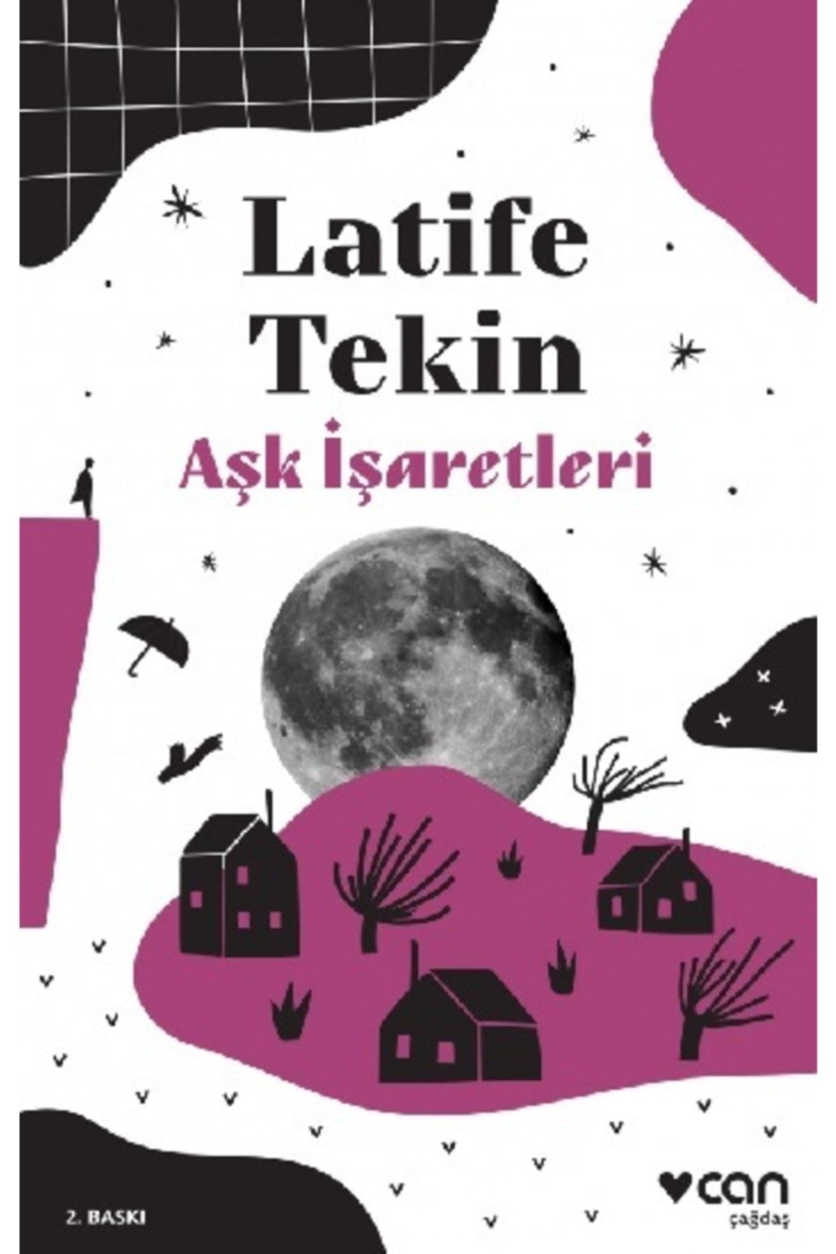 Can Sanat Yayınları Aşk Işaretleri - Latife Tekin