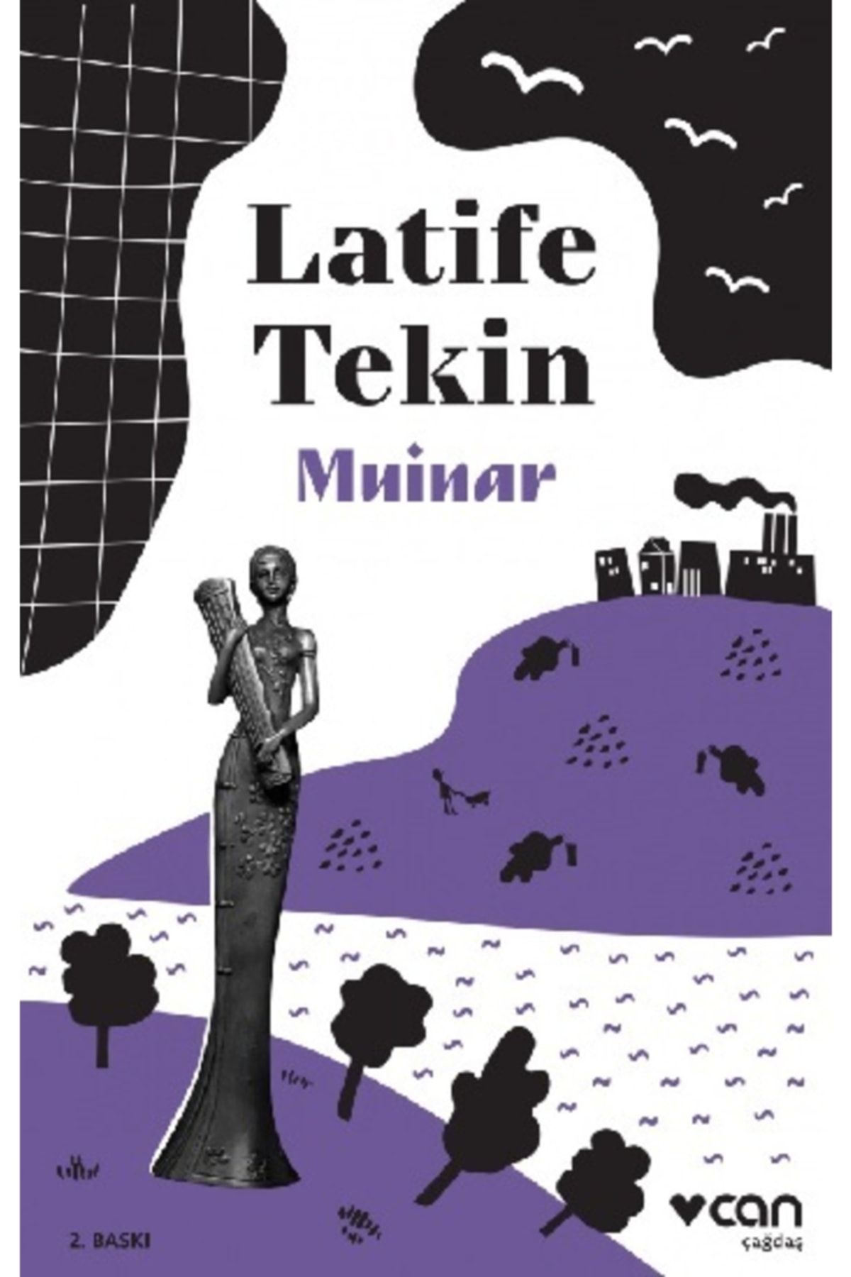 Can Sanat Yayınları Muinar - Latife Tekin