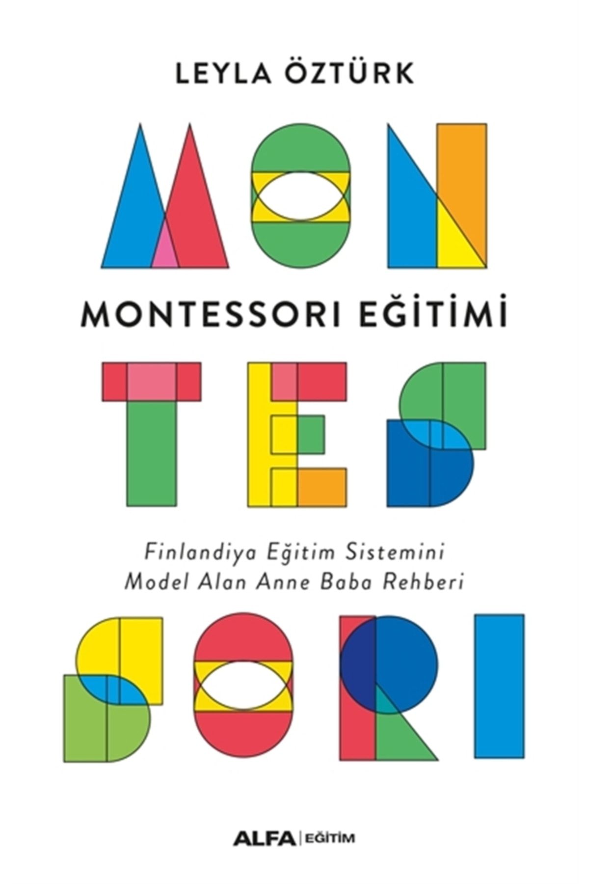Alfa Yayınları Montessori Eğitimi Leyla Öztürk