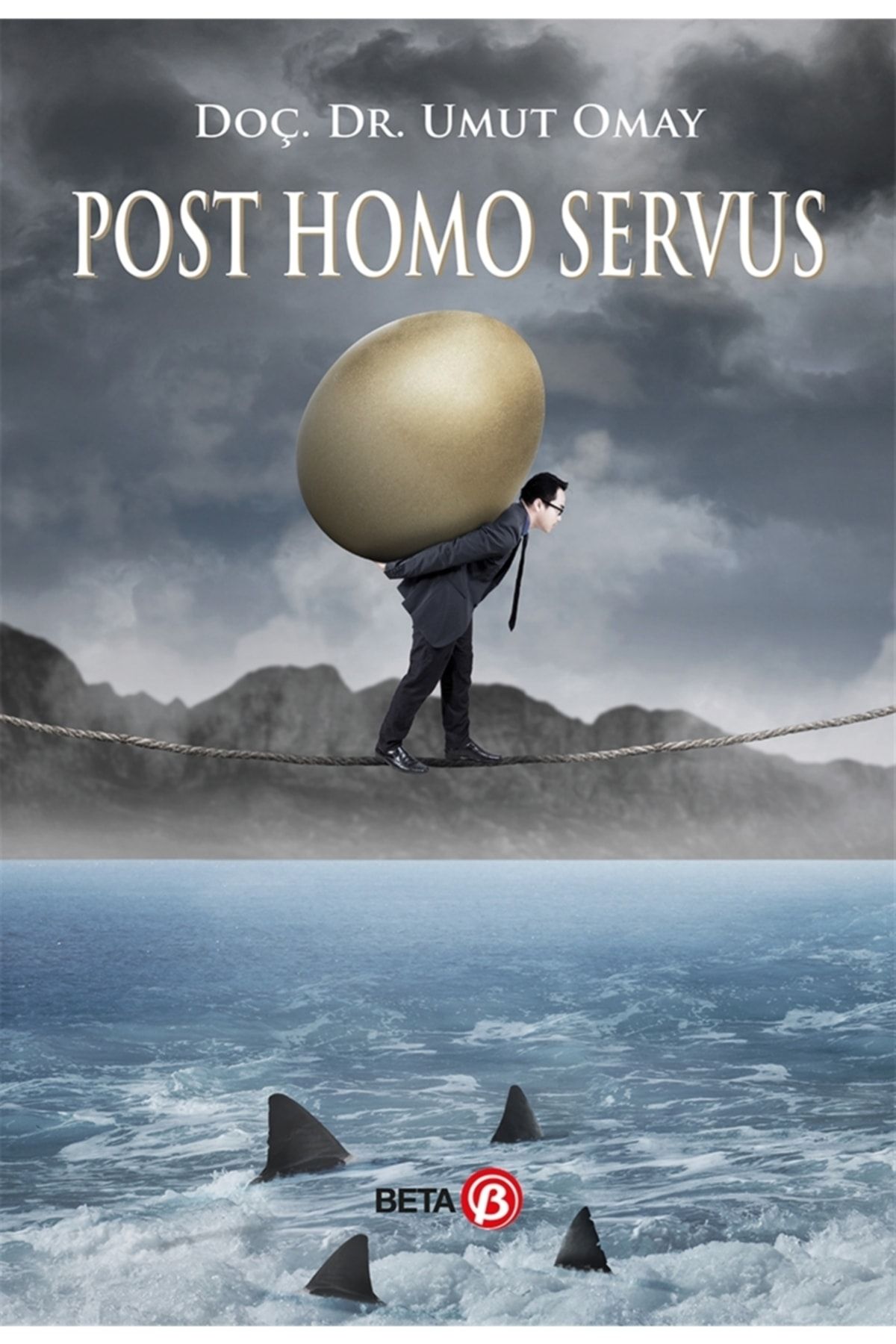Beta Yayınevi Post Homo Servus-umut Omay