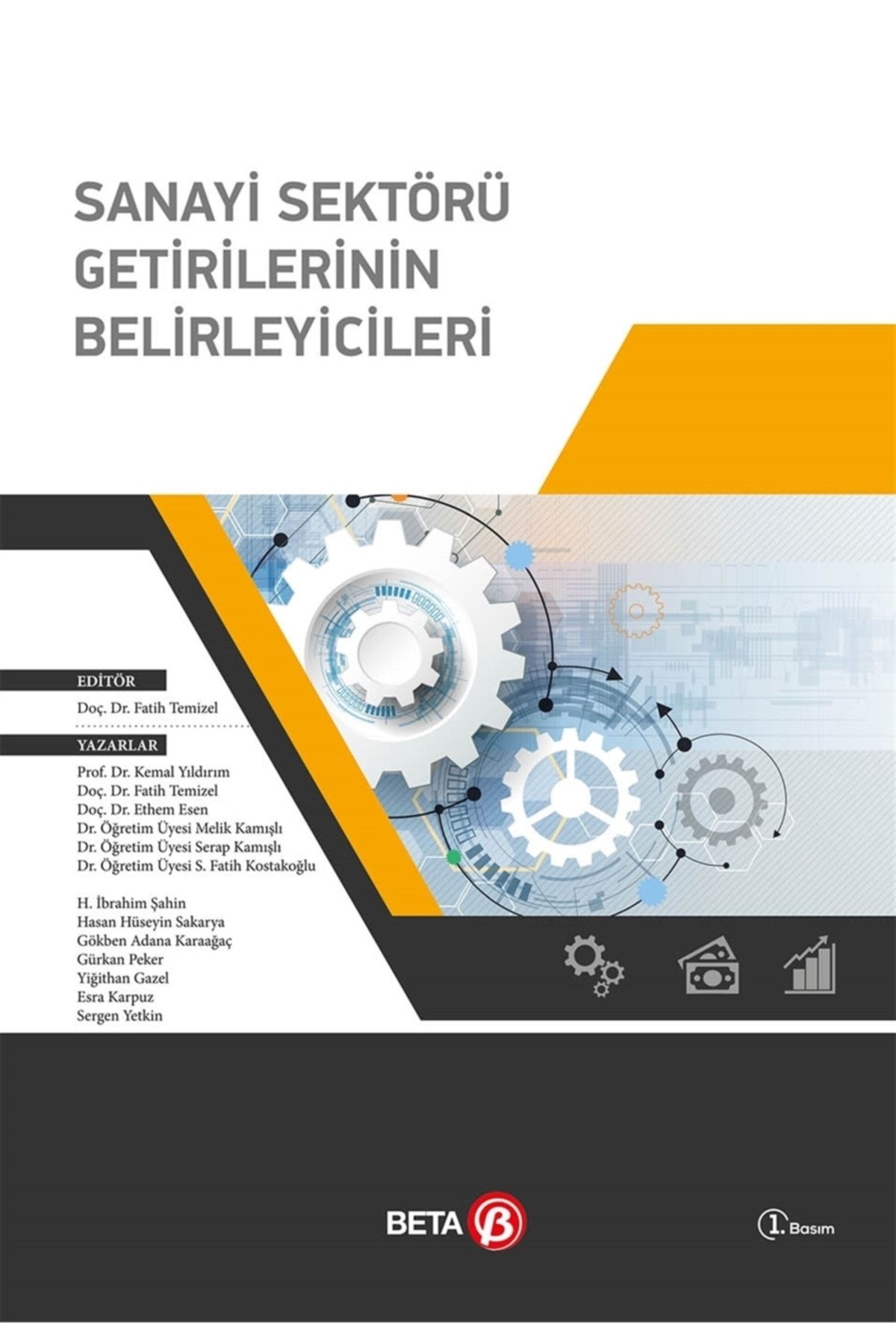 Beta Yayınevi Sanayi Sektörü Getirilerinin Belirleyicileri - Fatih Temizel 9786052421826