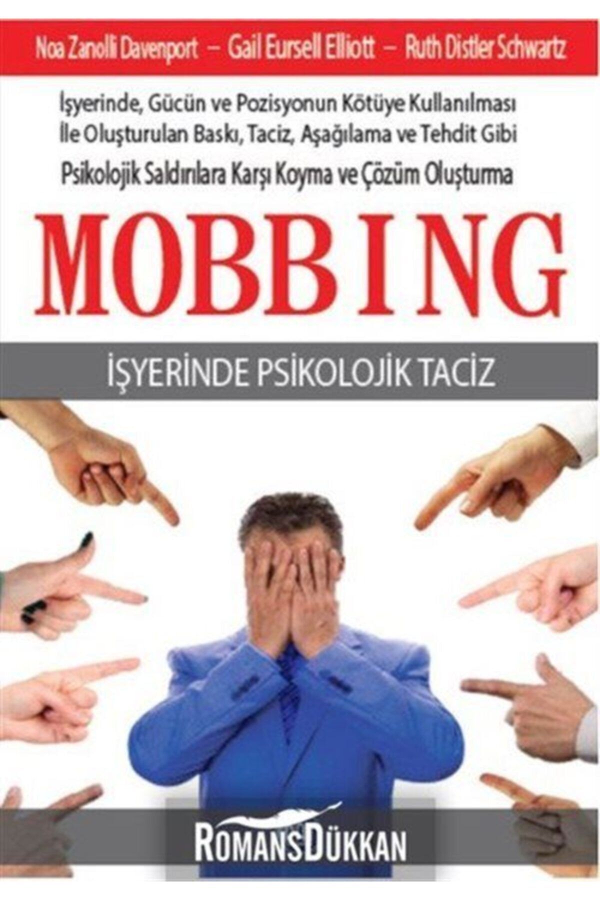Ray Yayıncılık Mobbing İşyerinde Psikolojik Taciz