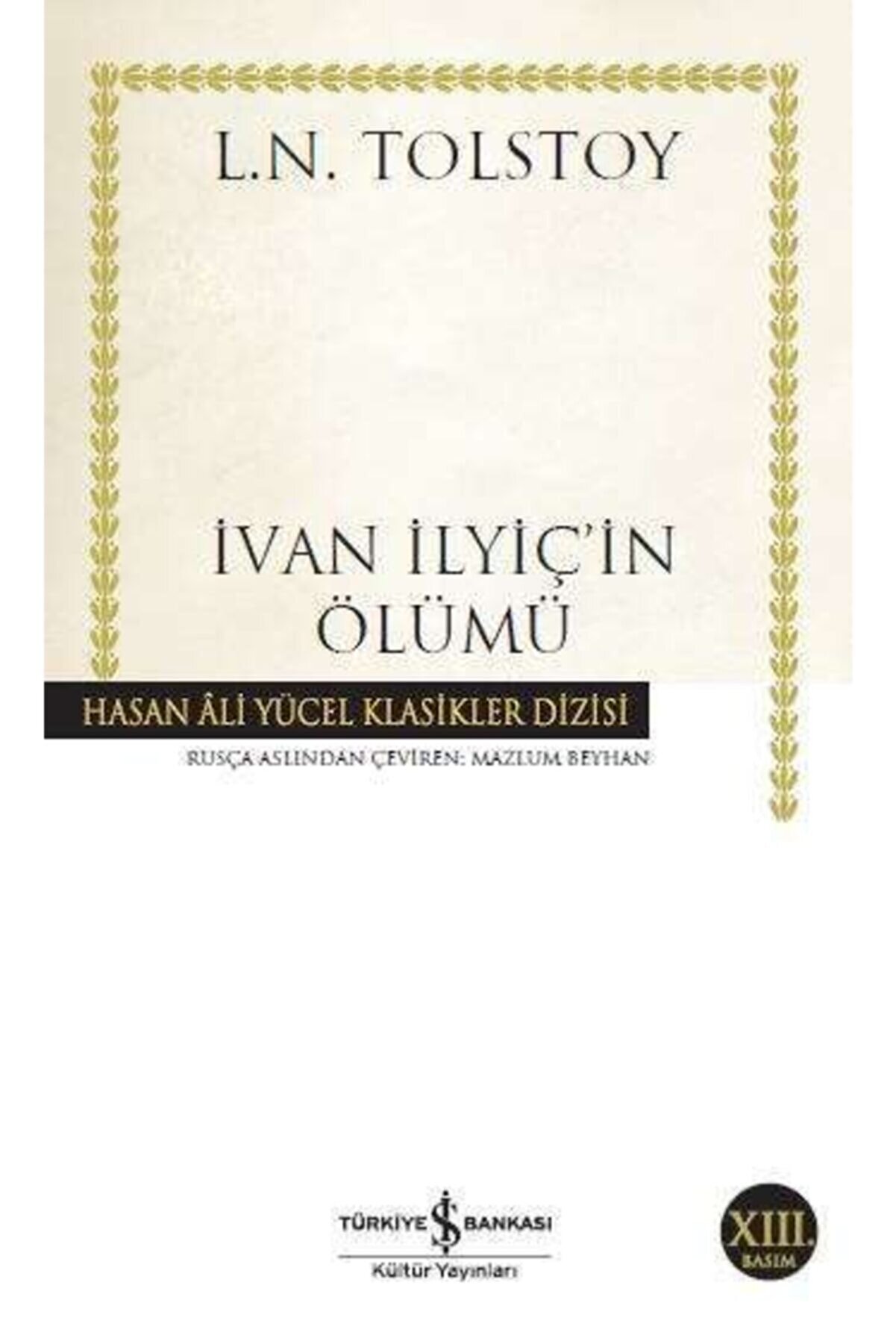 Türkiye İş Bankası Kültür Yayınları Ivan Ilyiç'in Ölümü