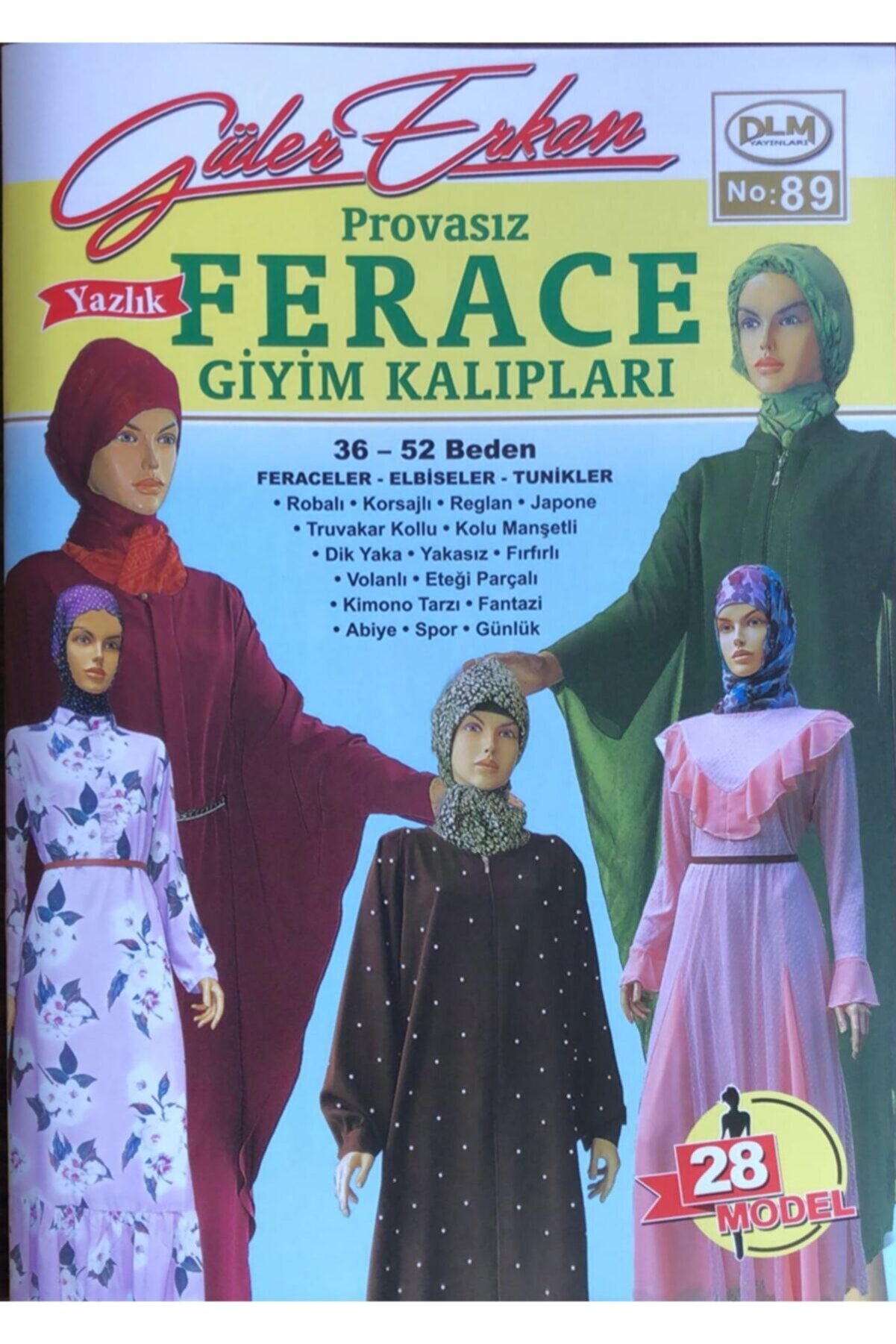 Dilem Yayınları Güler Erkan Provasız Yazlık Ferace Giyim Kalıpları No:89