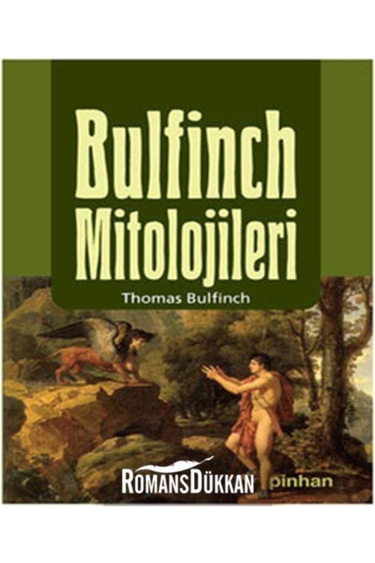 Pinhan Yayıncılık Bulfinch Mitolojileri