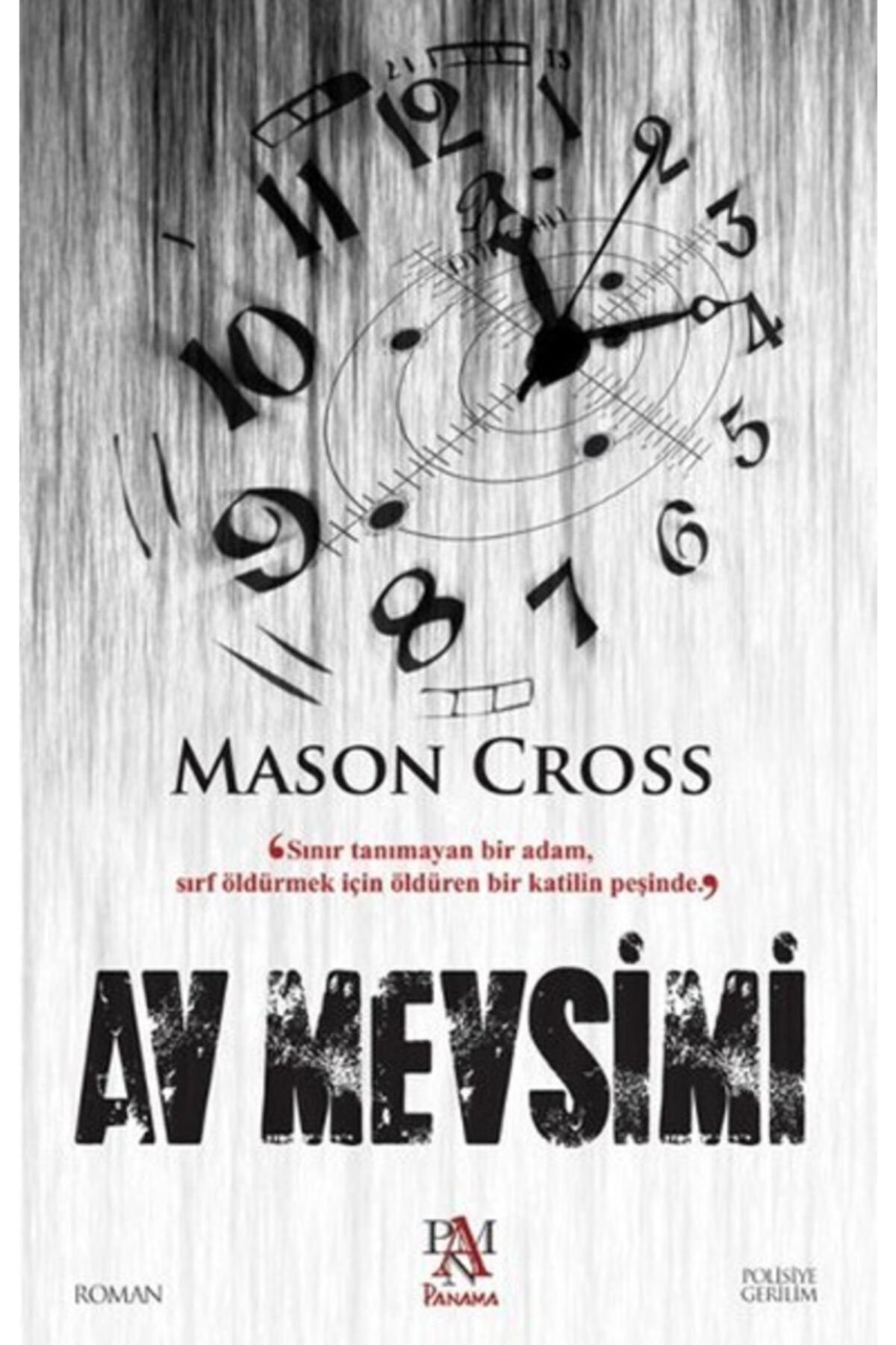 Panama Yayıncılık Av Mevsimi - Mason Cross