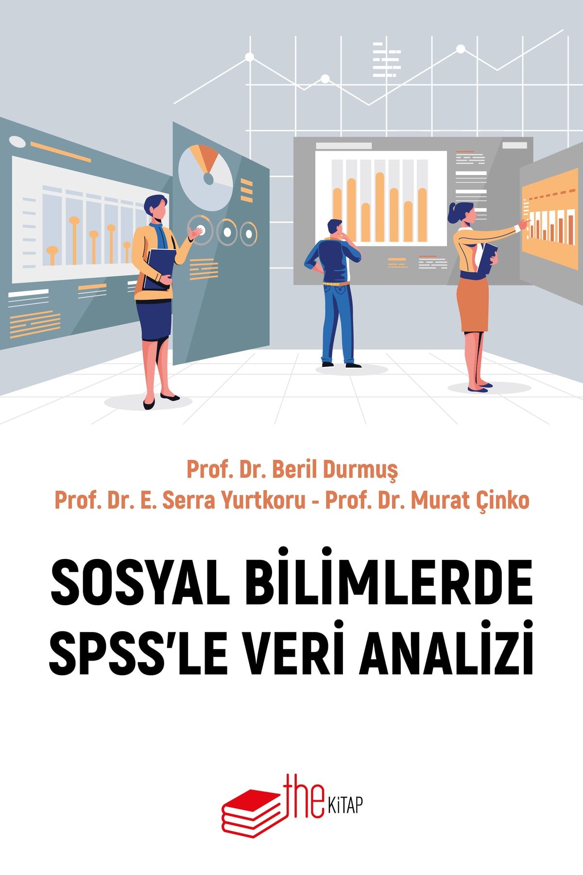The Kitap Sosyal Bilimlerde Spss’le Veri Analizi / Beril Durmuş / 9786257816434