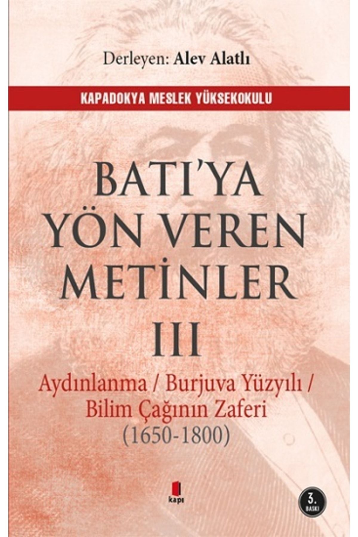 Can Çocuk Yayınları Batı'ya Yön Veren Metinler 3 Alev Alatlı