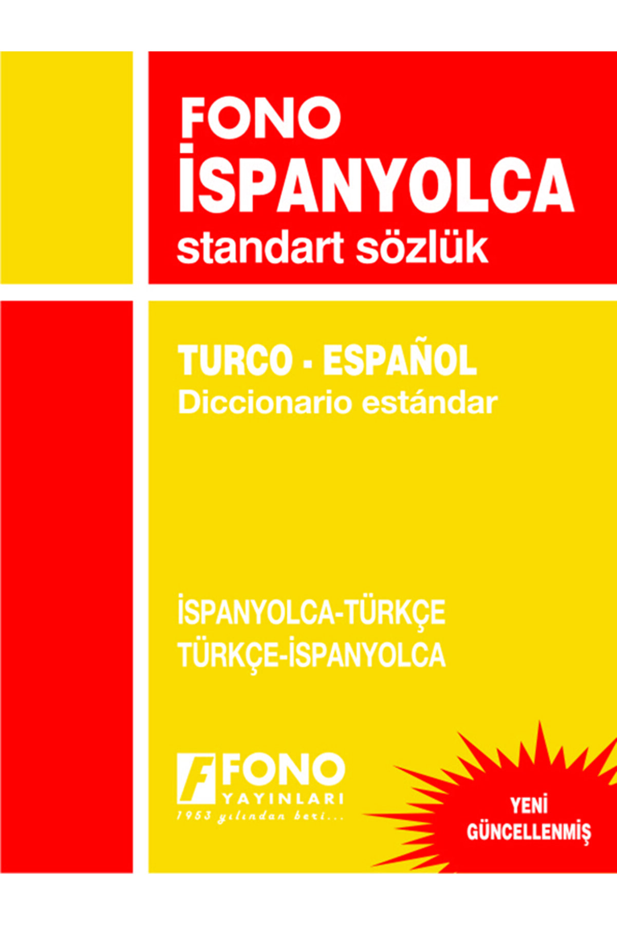 Fono Yayınları Ispanyolca Standart Sözlük Ispanyolca/türkçe - Türkçe/ispanyolca