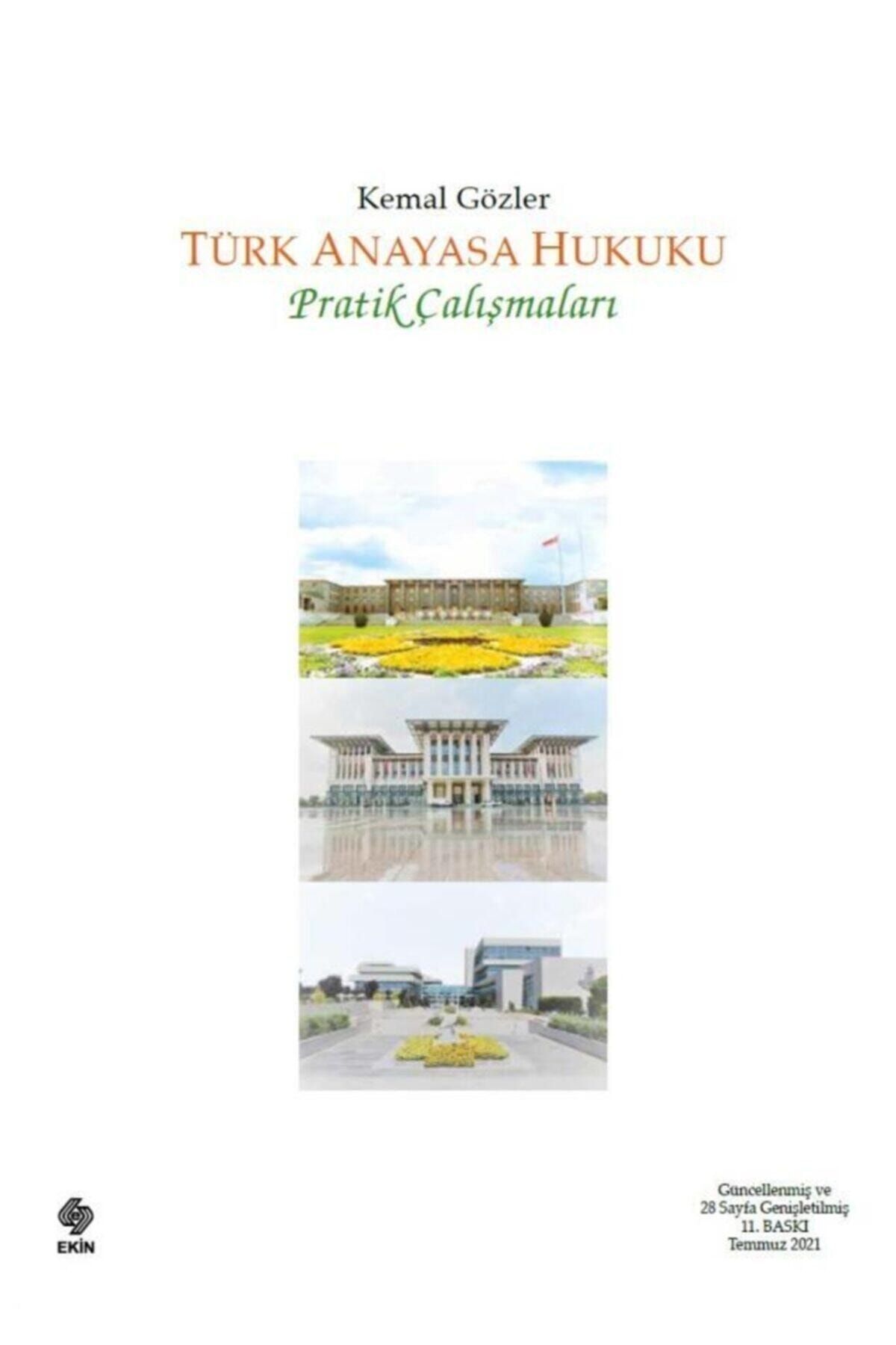 Genel Markalar Türk Anayasa Hukuku Pratik Çalışmaları - Kemal Gözler 9786257090629