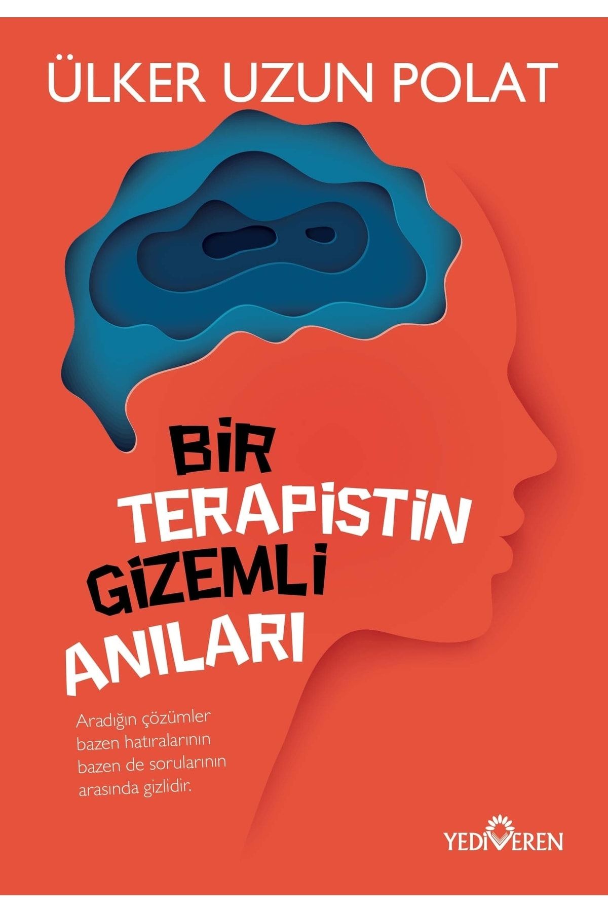 Yediveren Yayınları Bir Terapistin Gizemli Anıları - Ülker Uzun Polat