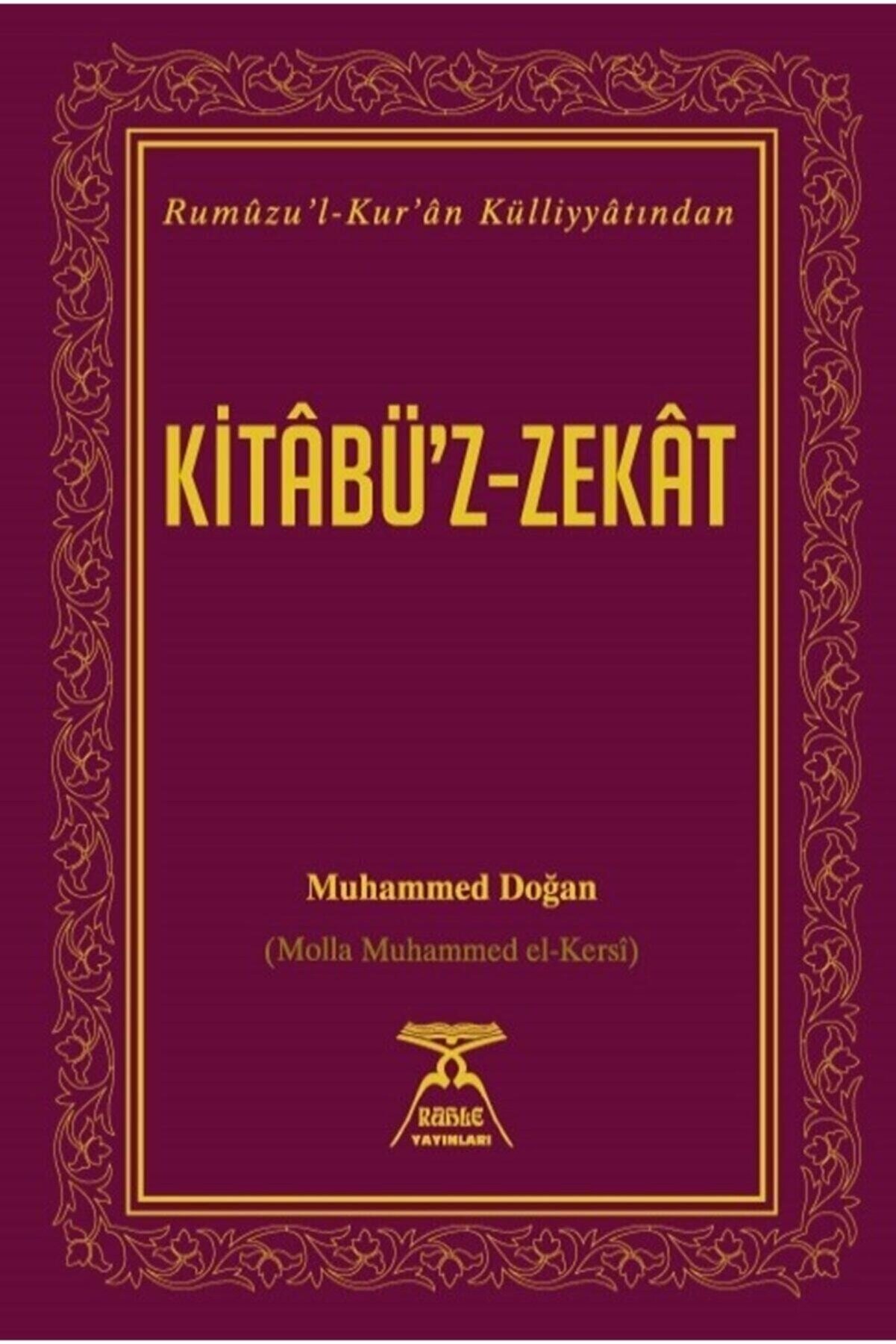 Rahle Yayınları Kitâbu'z-zekât