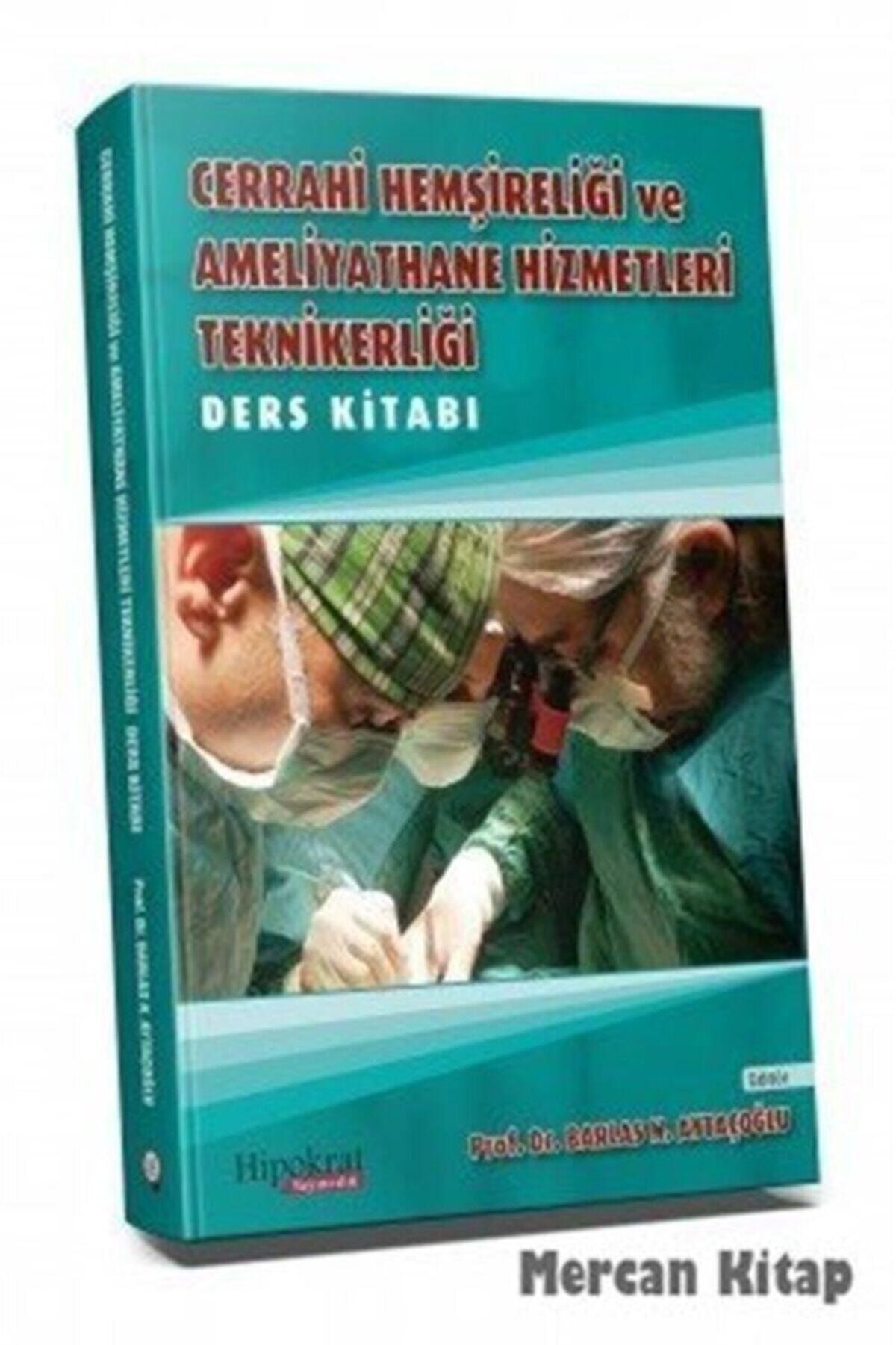 Hipokrat Kitabevi Cerrahi Hemşireliği Ve Ameliyathane Hizmetleri Teknikerliği