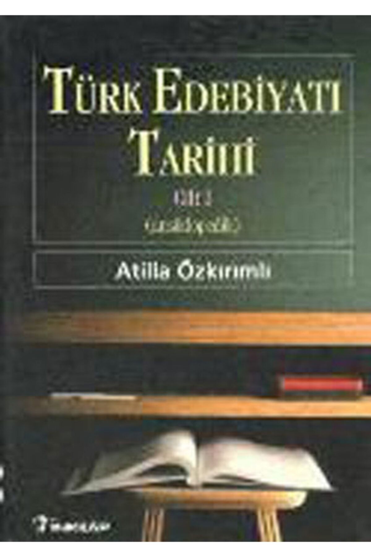 İnkılap Kitabevi Türk Edebiyatı Tarihi 1 (ansiklopedik)