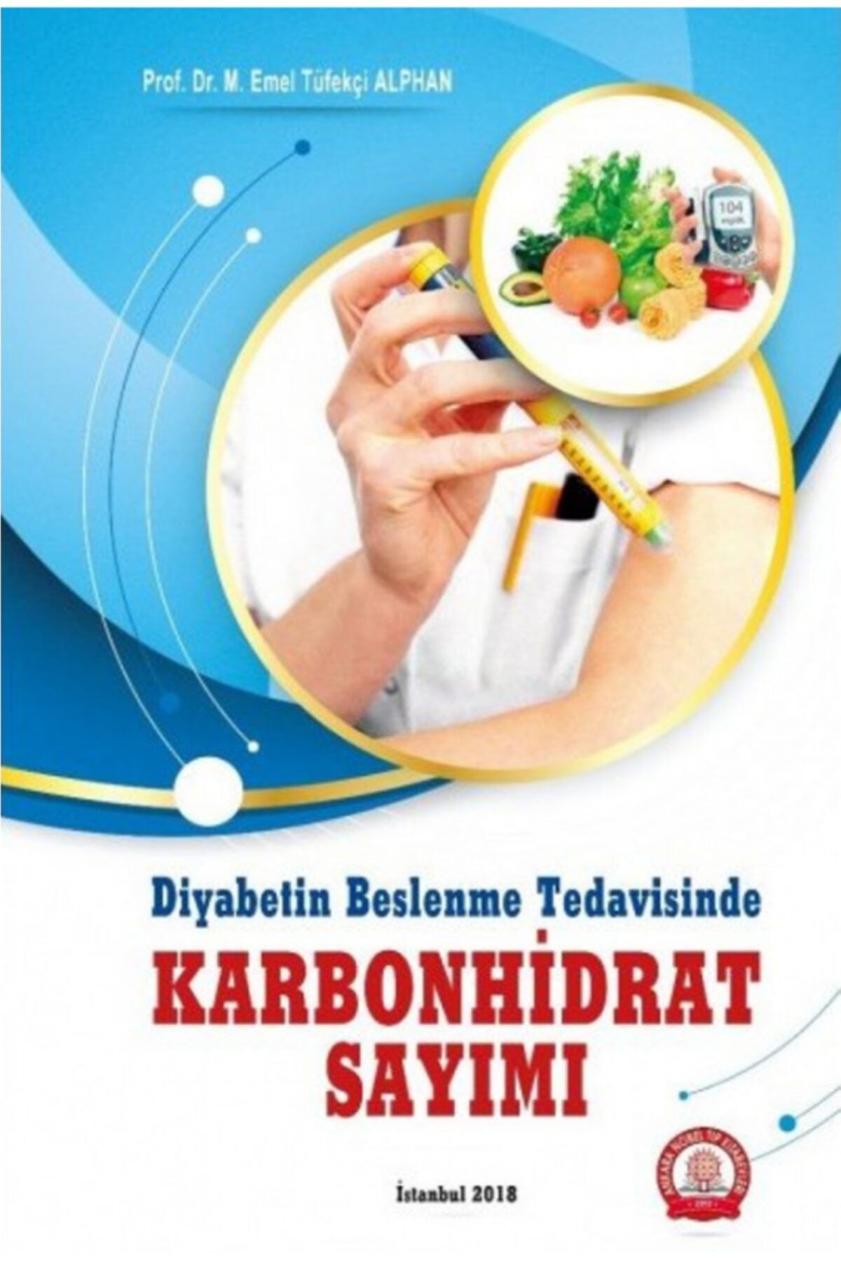Ankara Nobel Tıp Kitapevleri Diyabetin Beslenme Tedavisinde Karbonhidrat Sayımı