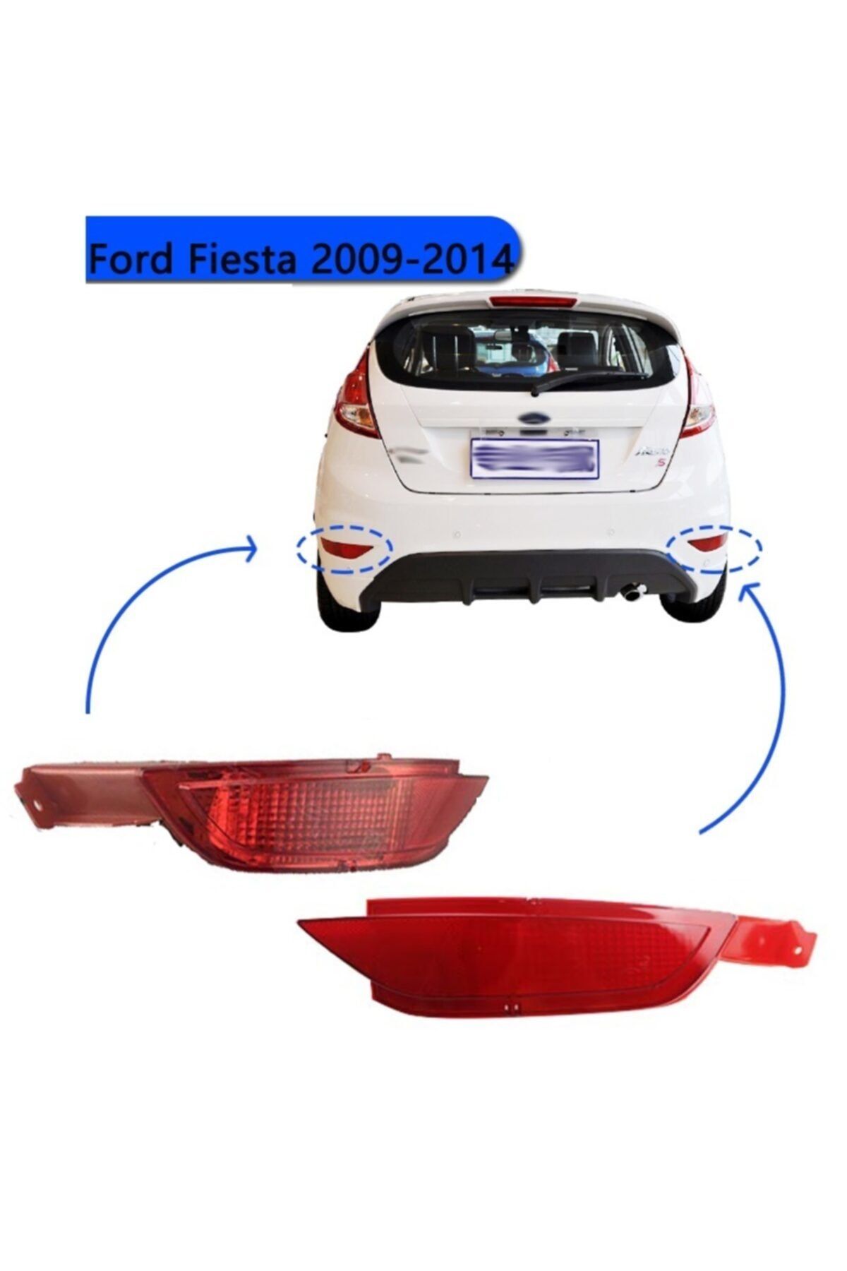 otobalcı Ford Fiesta Arka Tampon Reflektörü Sis Farı Sağ+sol Takım 2008--2014