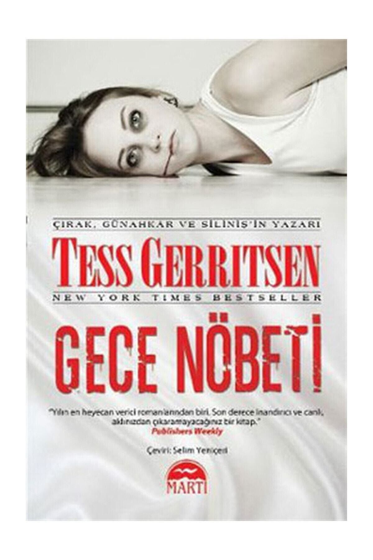 Martı Yayınları Gece Nöbeti- Tess Gerritsen Karton Kapak