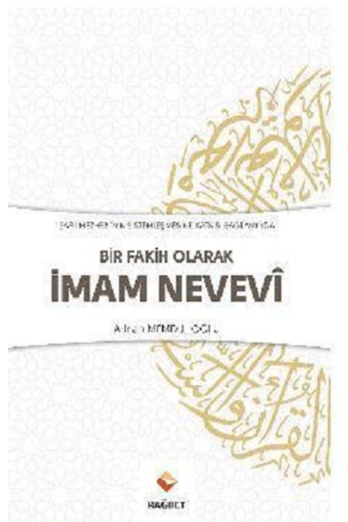 Rağbet Yayınları Bir Fakih Olarak Imam Nevevi-namaz Tesbihatı Hediyeli