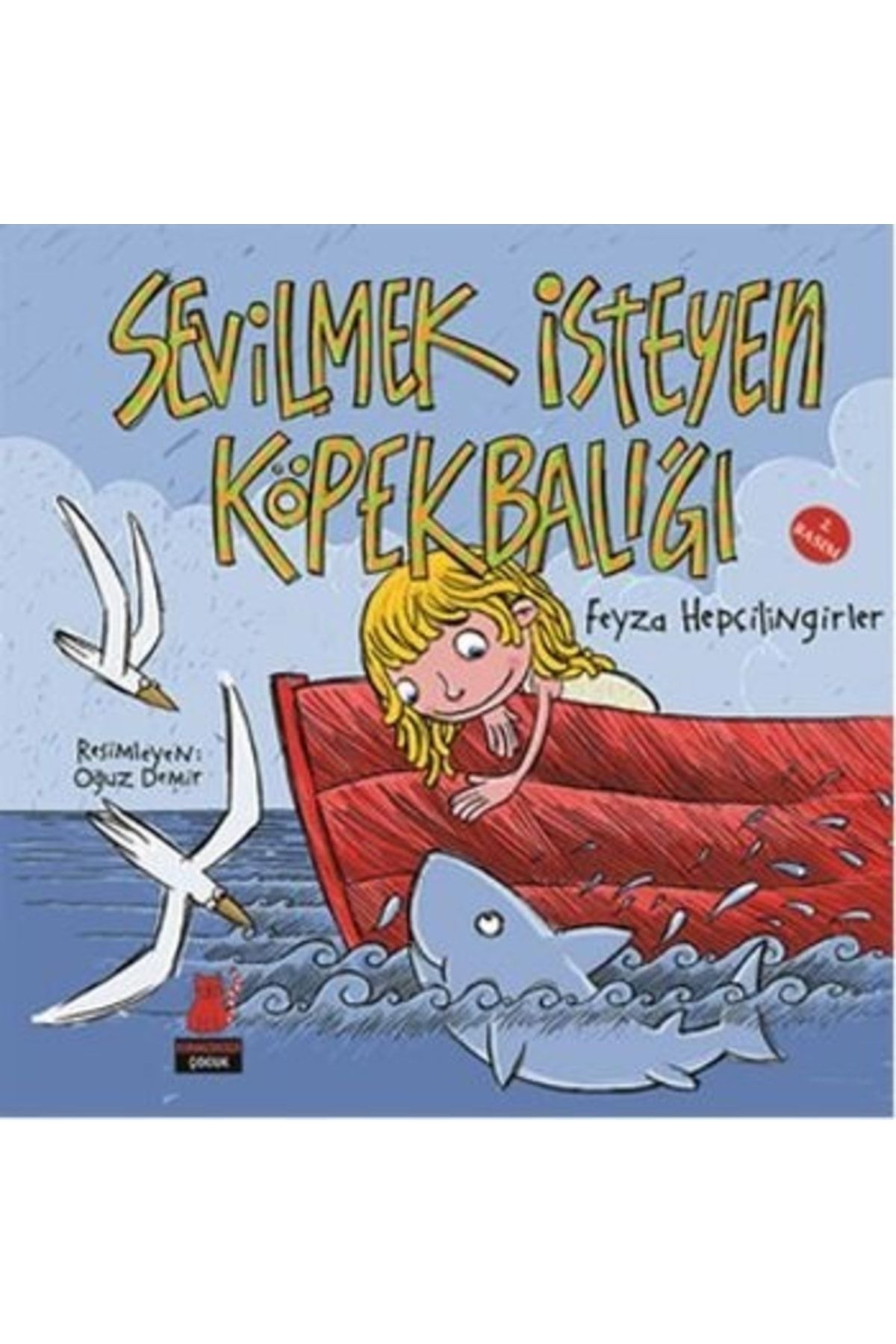 Kırmızı Kedi Yayınları Sevilmek Isteyen Köpekbalığı-namaz Tesbihatı Hediyeli