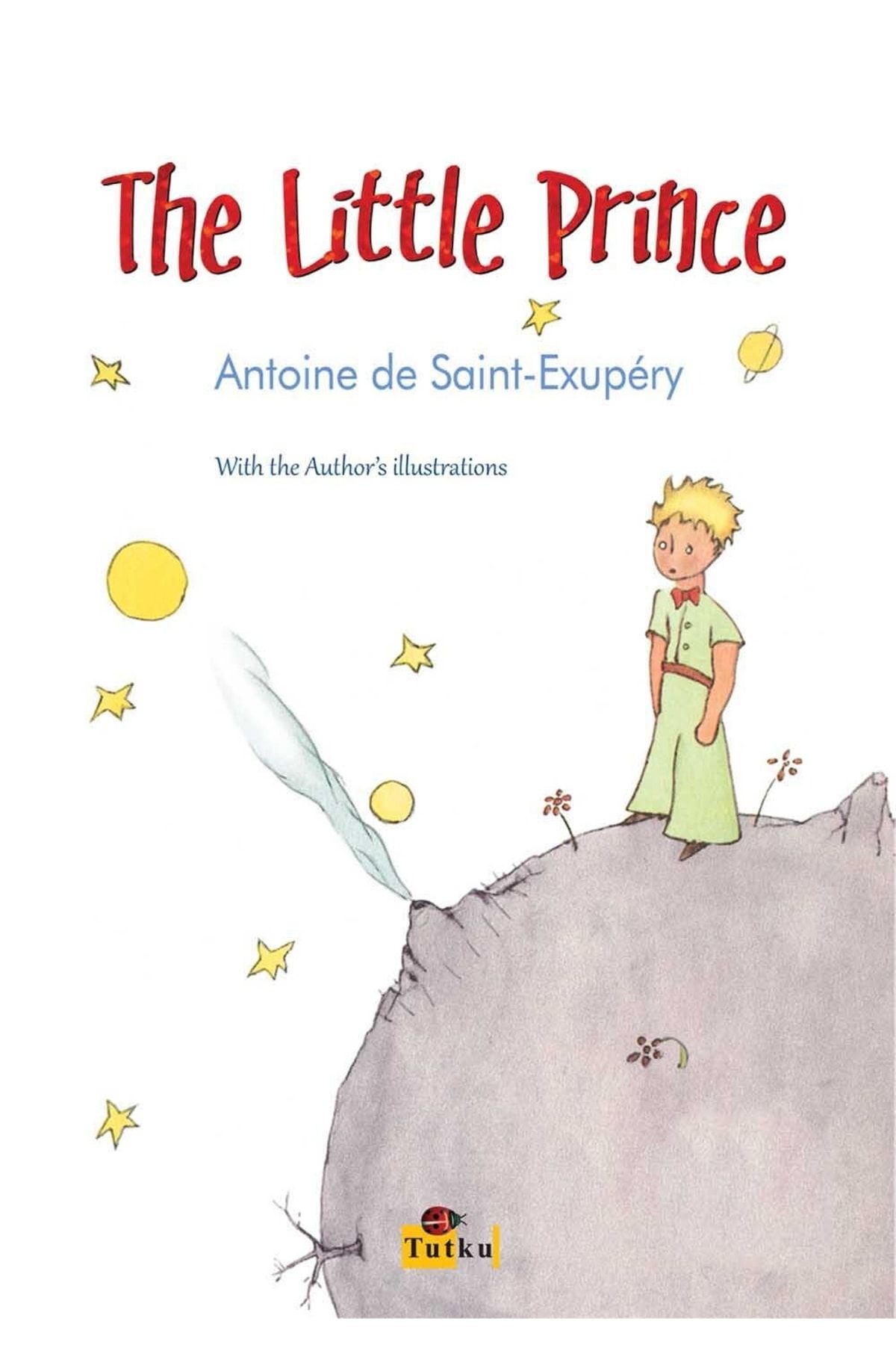 Tutku Yayınevi The Little Prince - Antoine De Saint-exupéry - Ingilizce Hikaye, English Stories, Çocuk