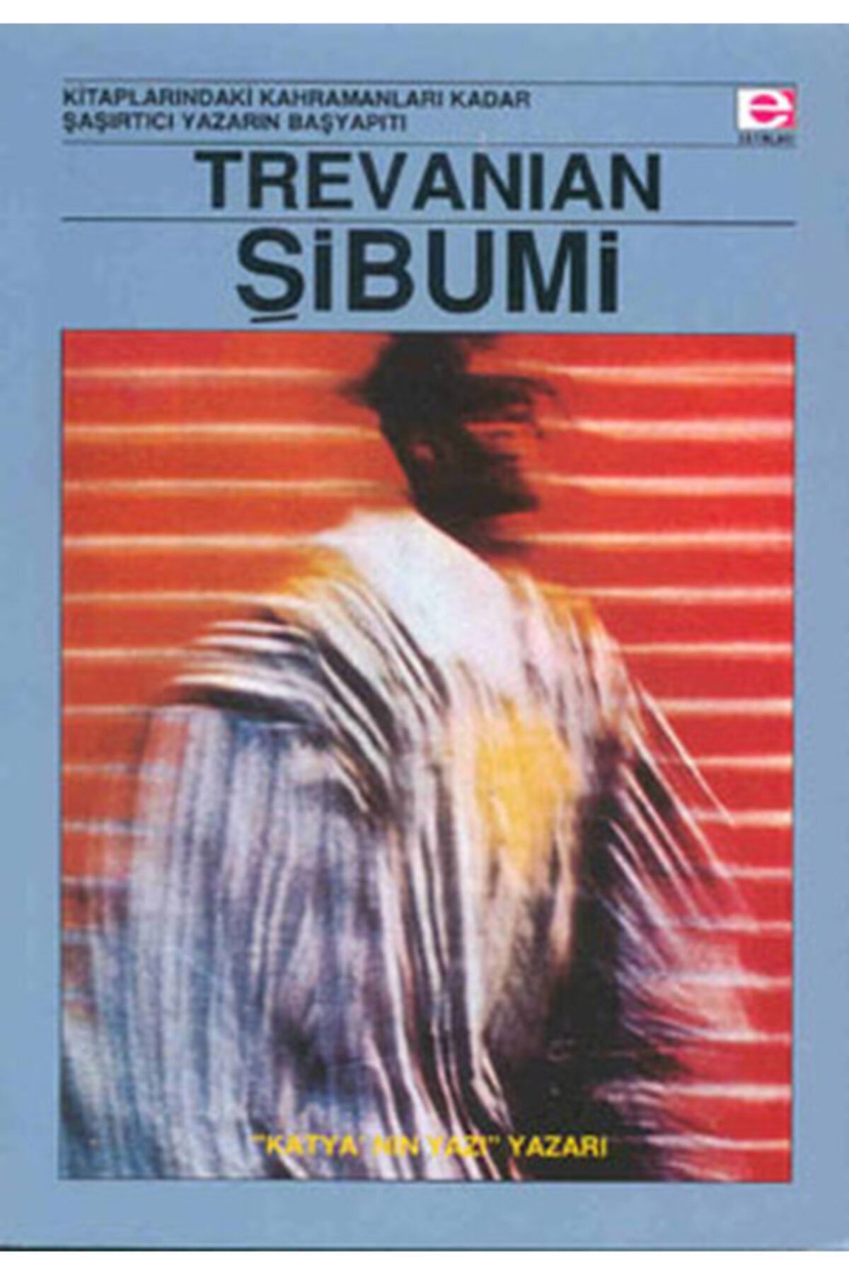 E yayınları Şibumi