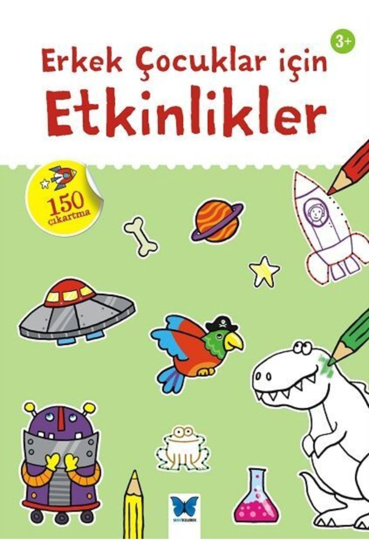 Mavi Kelebek Yayınları Erkek Çocuklar için Etkinlikler / Kolektif / Mavi Kelebek Yayınları / 9786059229838