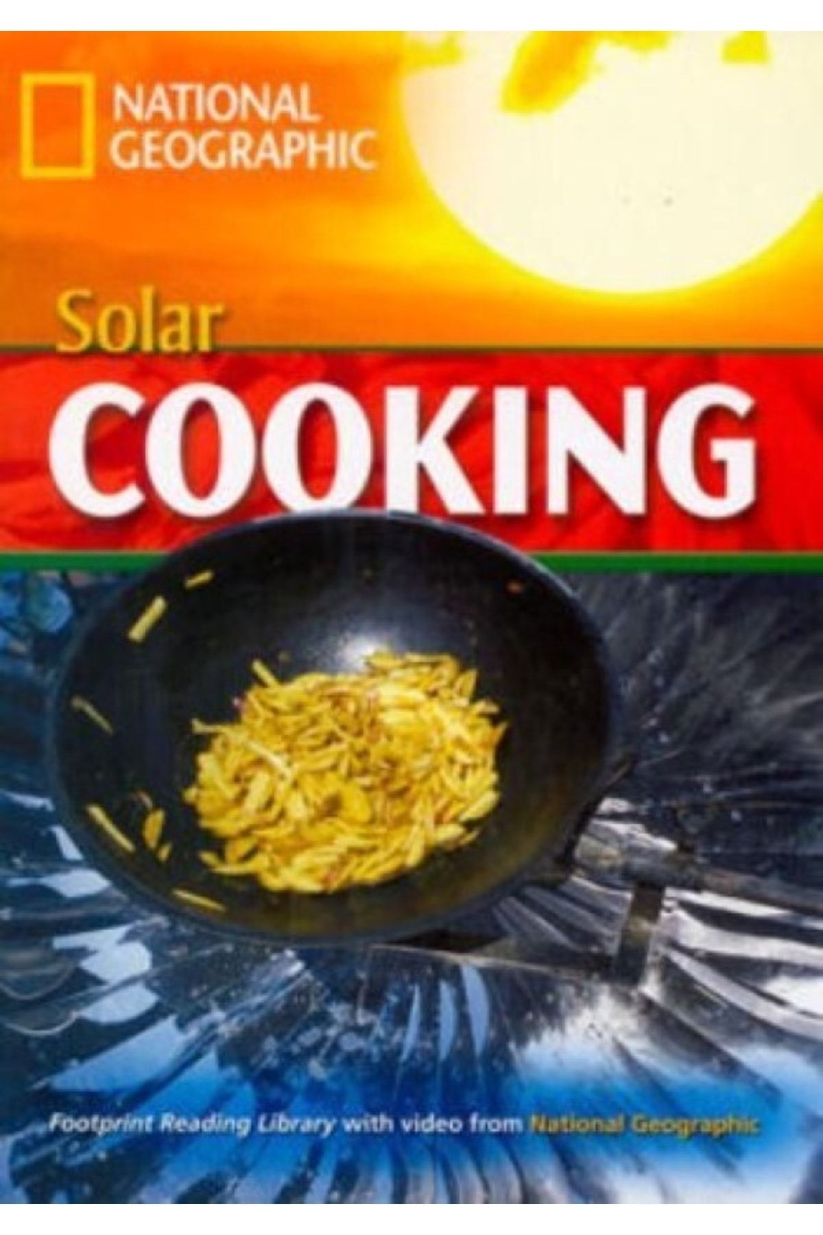 National Geographic Solar Cooking