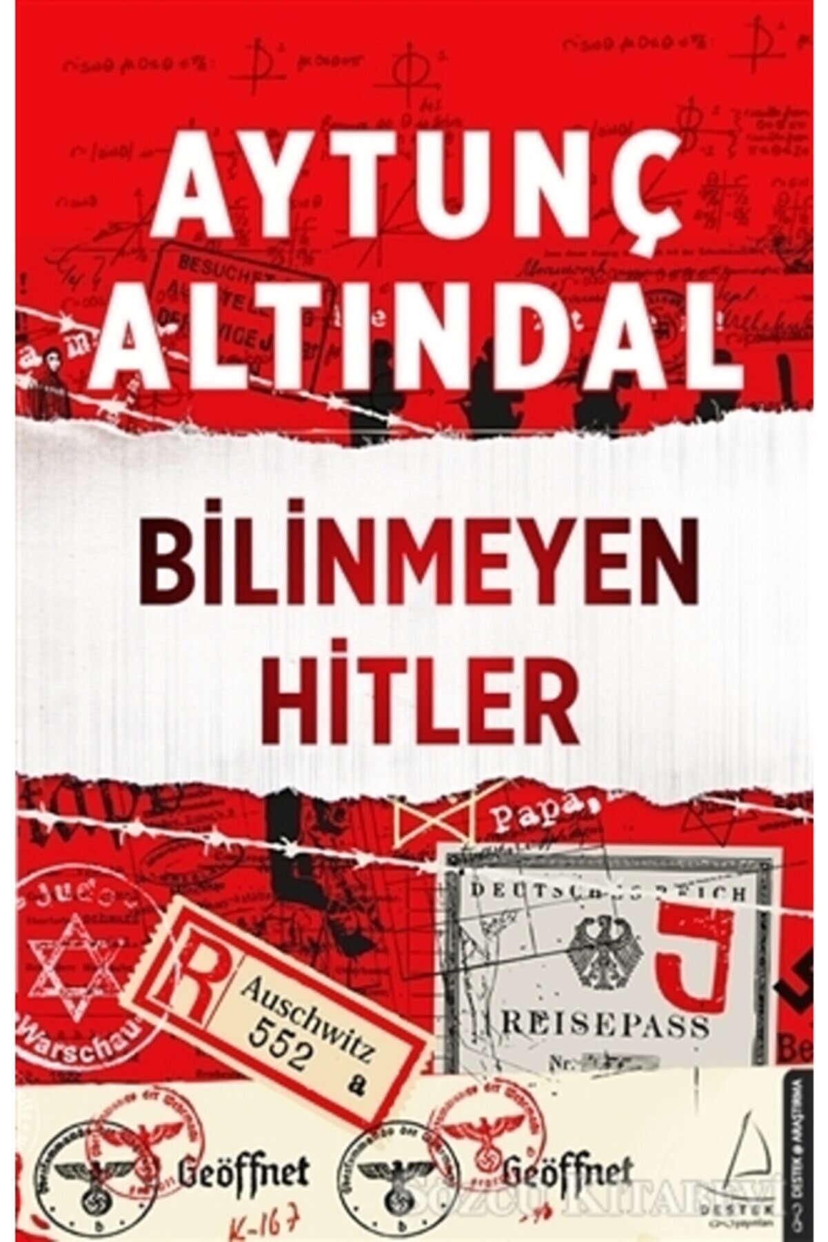 Destek Yayınları Bilinmeyen Hitler/aytunç Altındal