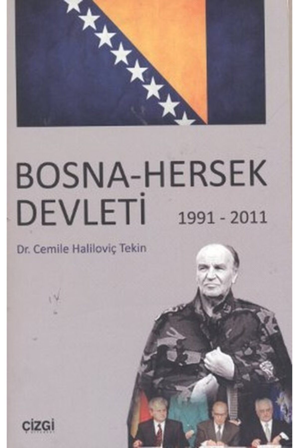 Çizgi Kitabevi Bosna Hersek Devleti 1991 2011