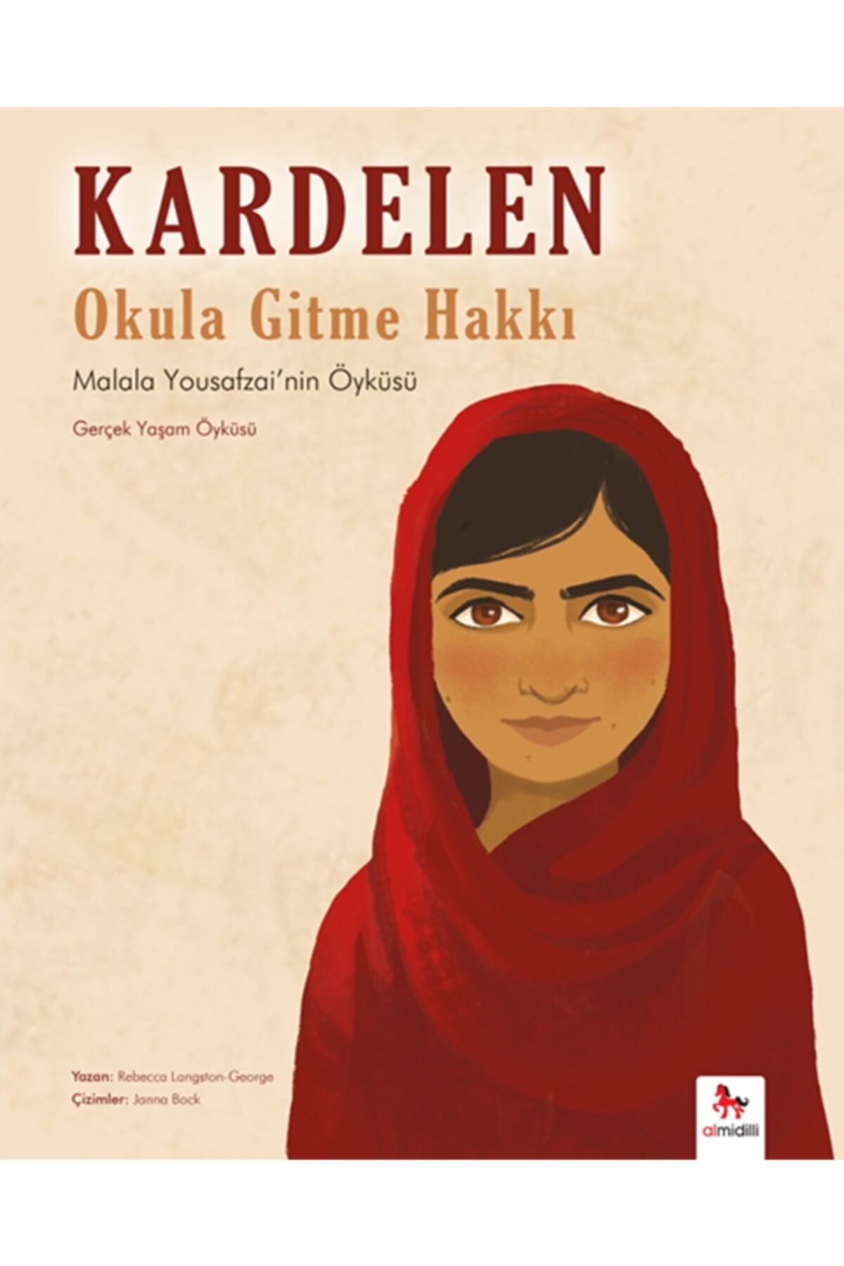 Genel Markalar Kardelen Okula Gitme Hakkı Malala Yousafzai'nin Öyküsü