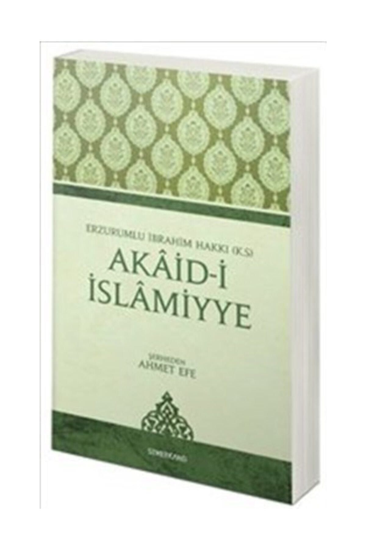 Semerkand Kitap Akaidi Islamiyye - Erzurumlu Ibrahim Hakkı