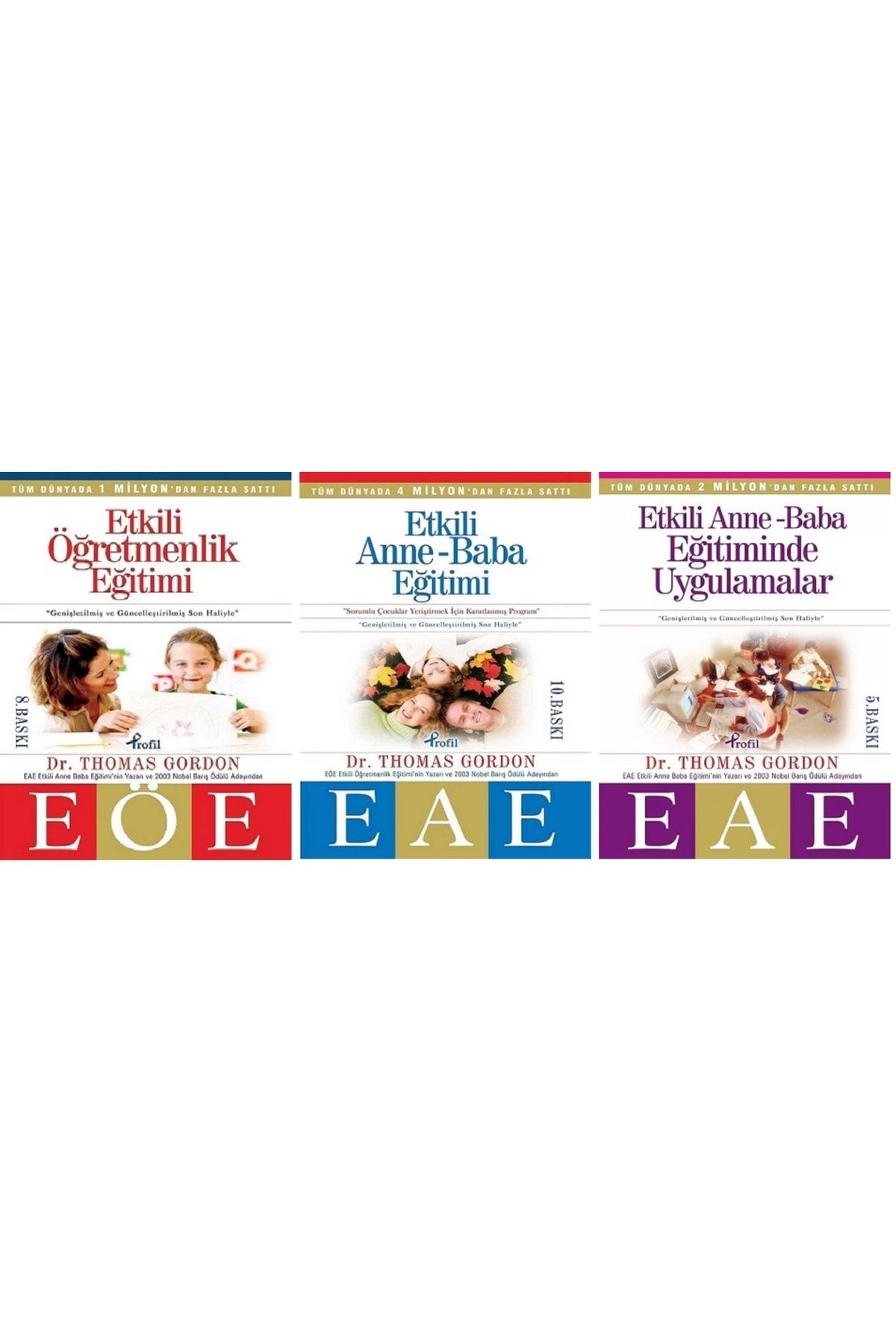 Profil Kitap Etkili Öğretmenlik Eğitimi Etkili Anne Baba Eğitimi Etkili Anne Baba Eğitiminde Uygulama 3 Kitap Set