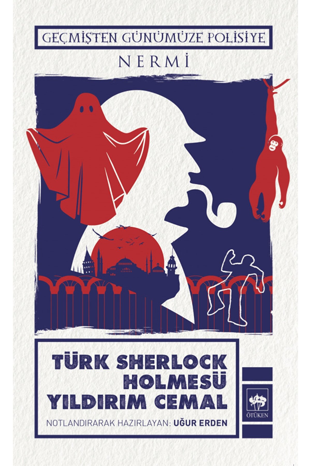 Ötüken Yayınları Türk Sherlock Holmesü Yıldırım Cemal / Nermi