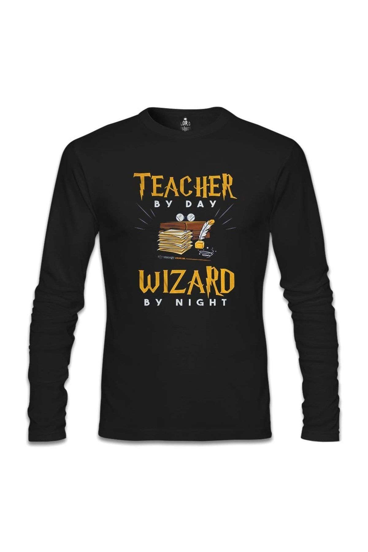 Lord T-Shirt Erkek Siyah Teacher By Day Öğretmenler Günü Sweatshirt sl1229