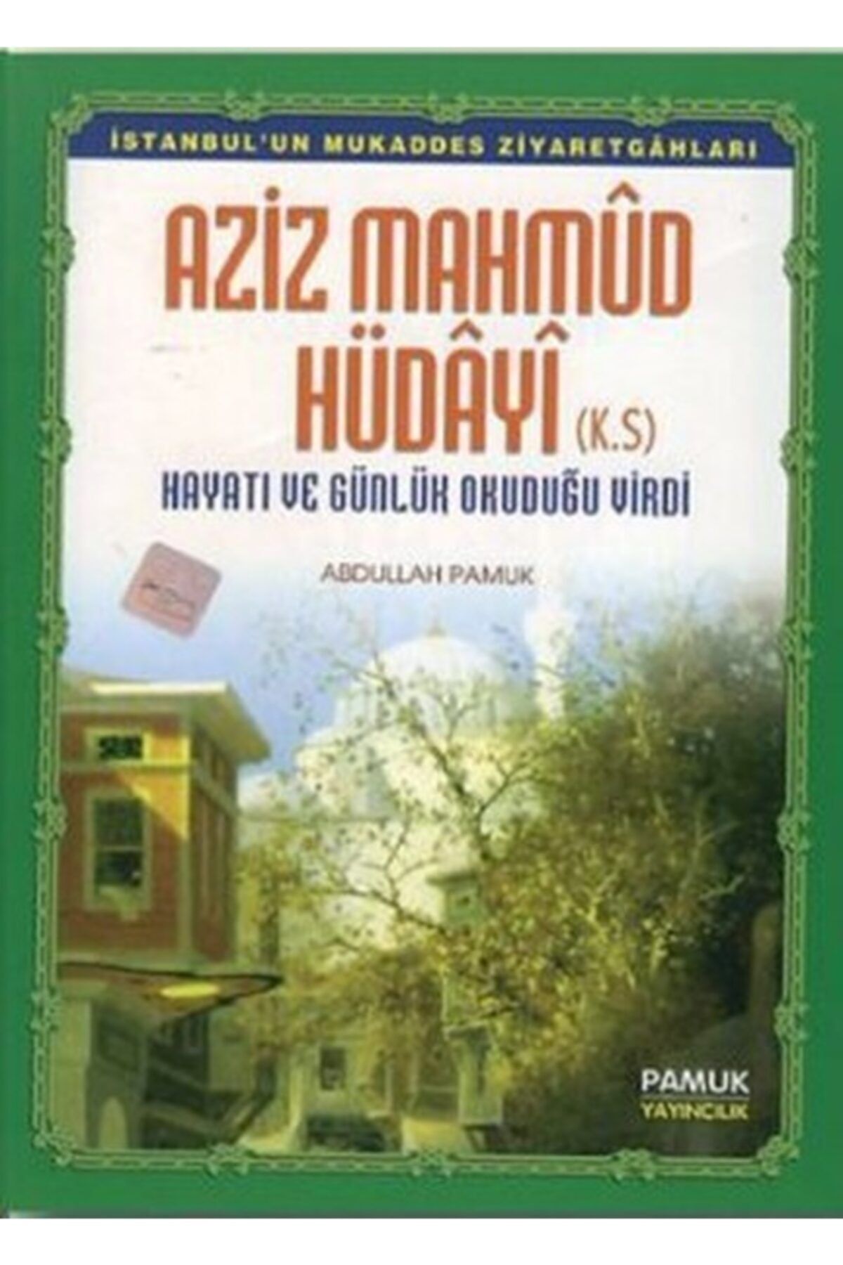 Pamuk Yayıncılık Azizi Mahmud Hüdayi (evliya-012/p13)