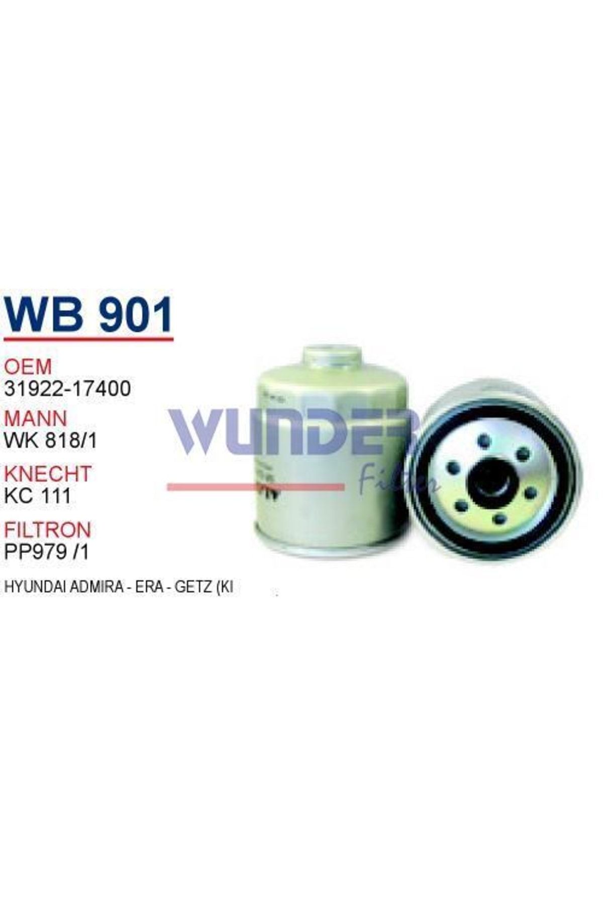 WUNDER Wb901 Mazot Filtresi - Hyundai Admira - Era - Getz (kısa Tip)- Uyumlu