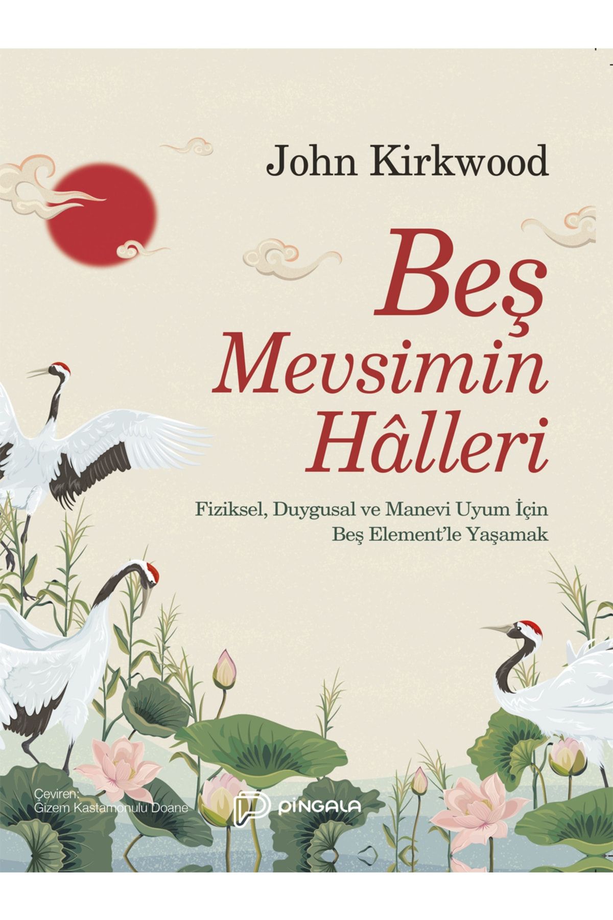 pingala yayınevi Beş Mevsimin Halleri - John Kirkwood