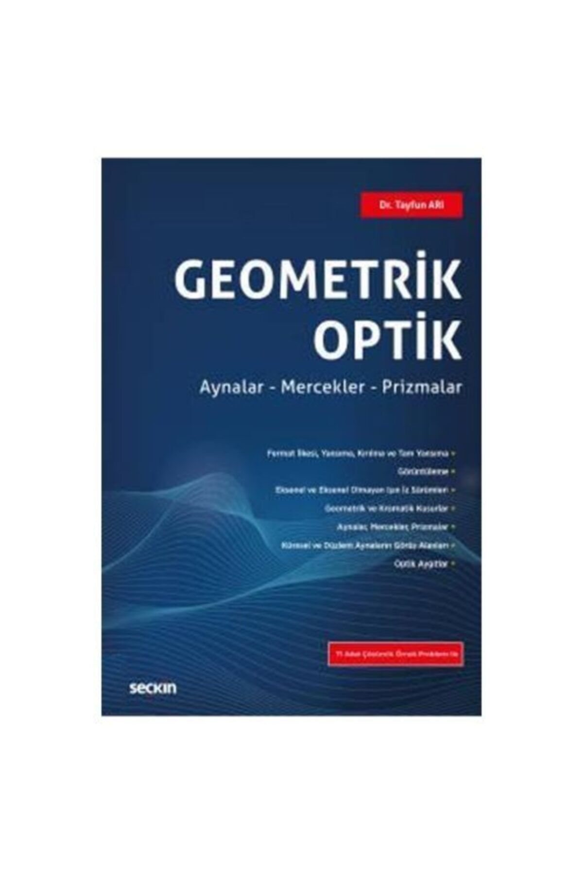 Seçkin Yayıncılık Geometrik Optik (T.ari) Tayfun Ari 1 2019/06