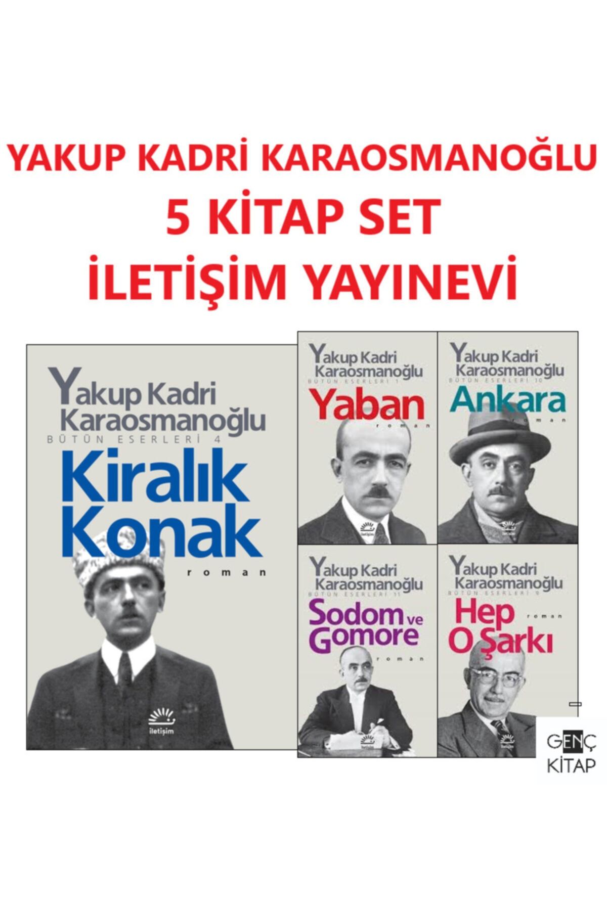 İletişim Yayınları Yakup Kadri Karaosmanoğlu 5 Kitap Set Yaban-kiralık Konak-sodom Ve Gomore-hep O Şarkı-ankara