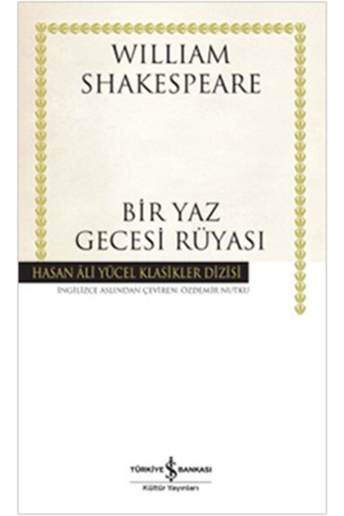 Türkiye İş Bankası Kültür Yayınları Bir Yaz Gecesi Rüyası- William Shakespeare