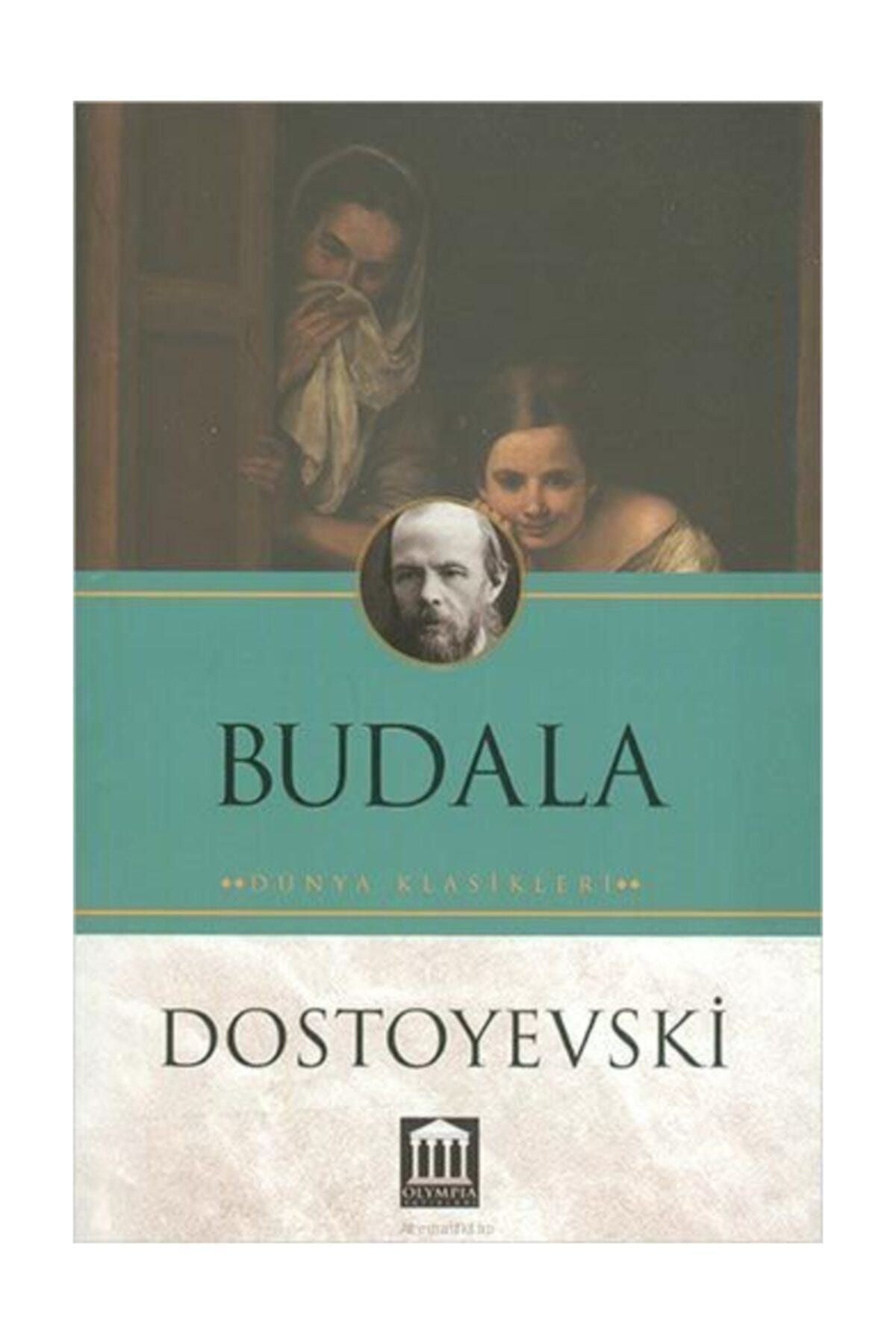 Olympia Yayınları Budala - Fyodor Mihayloviç Dostoyevski 9786059645591