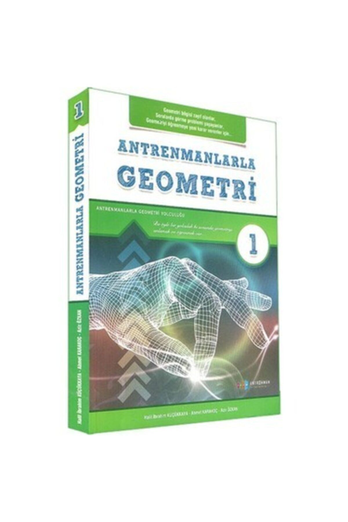 Antrenman Yayınları Antrenmanlarla Geometri 1. Kitap - Ahmet Karakoç