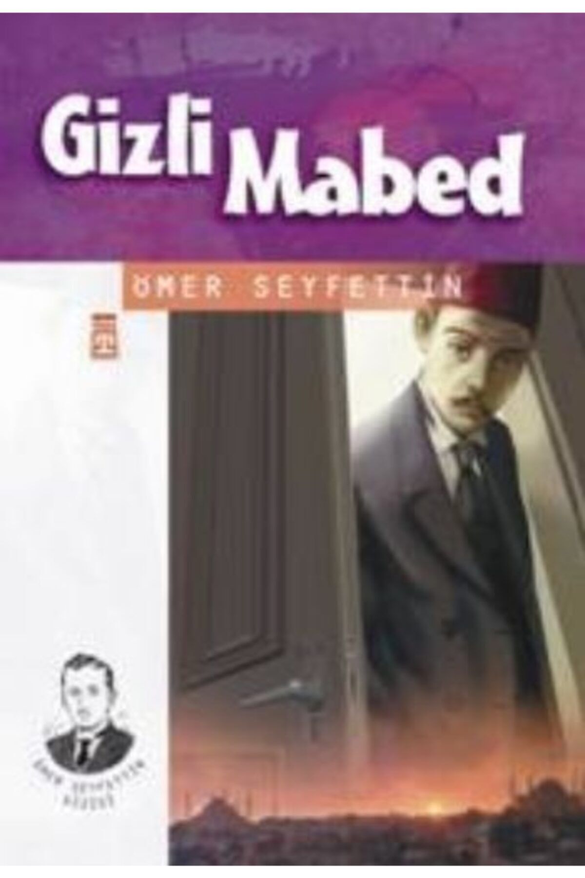 Timaş Yayınları Gizli Mabed - Ömer Seyfettin