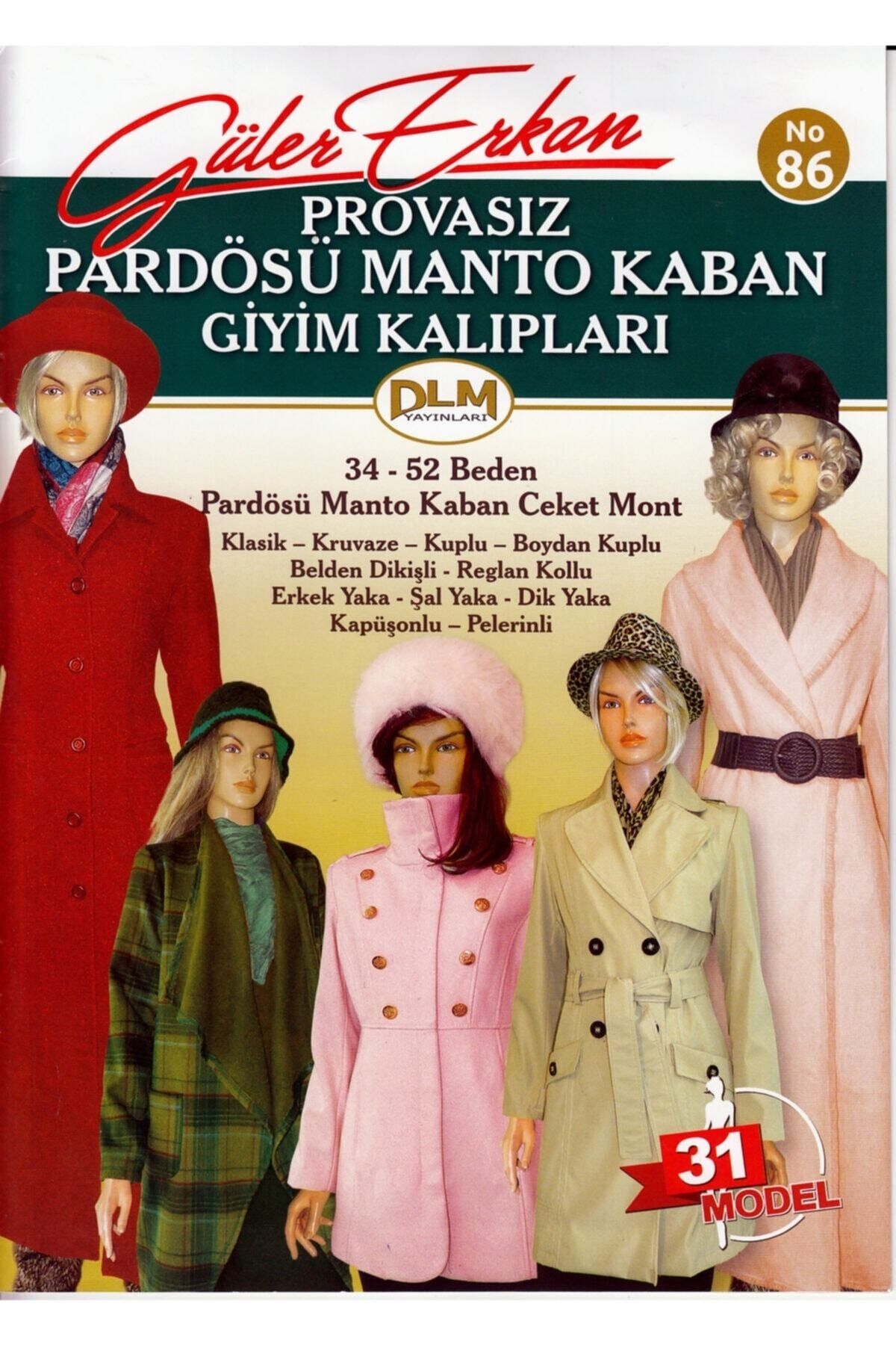 Dilem Yayınları Güler Erkan Provasız Pardösü Manto Kaban Giyim Kalıpları No:86