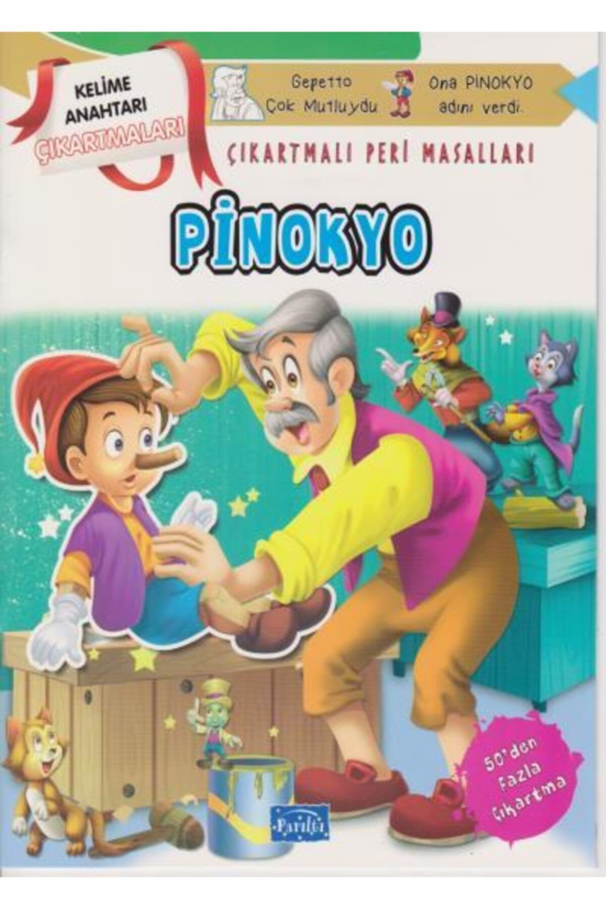 Parıltı Yayıncılık Pinokyo Çıkartmalı Peri Masalları