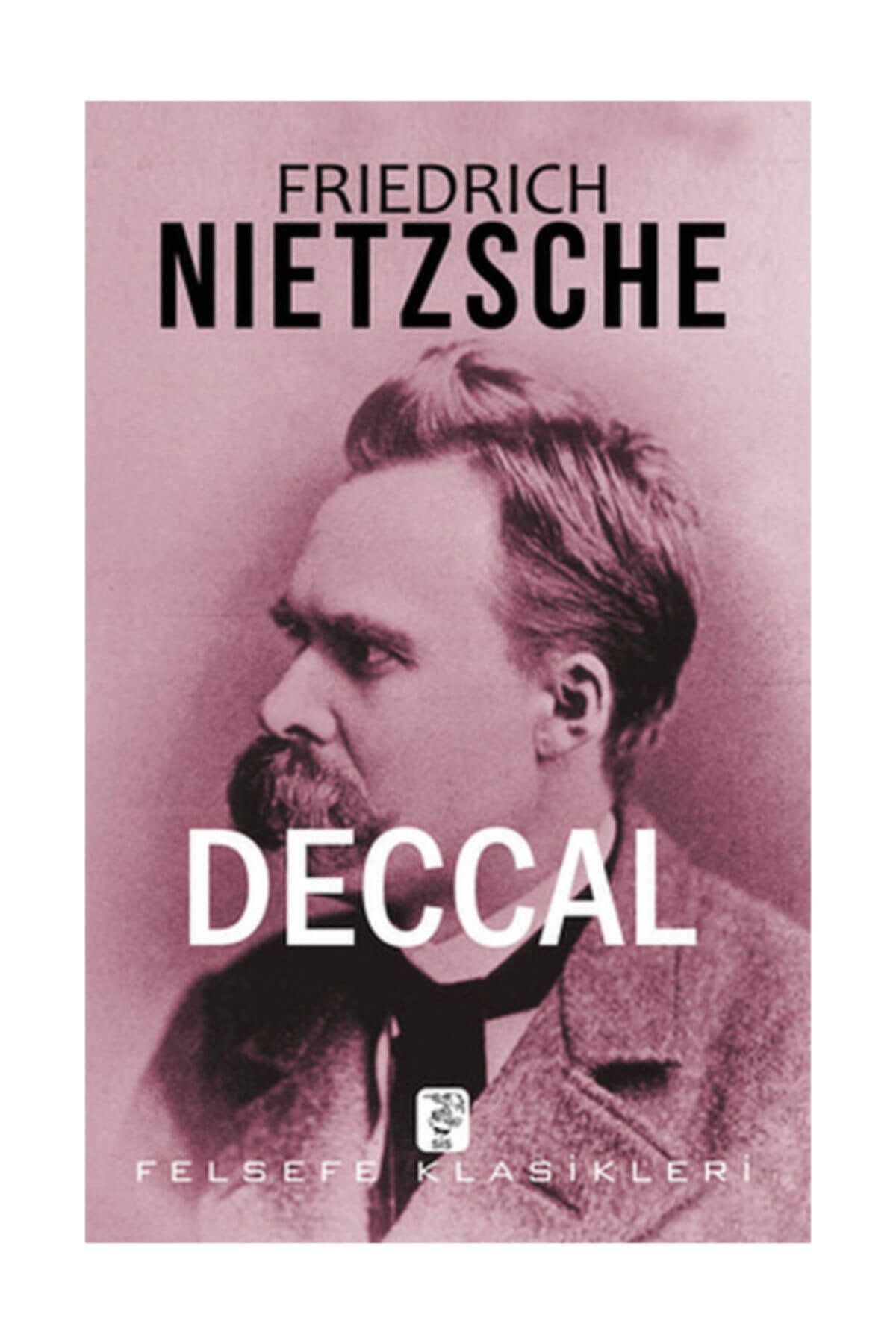 Sis Yayınları Deccal Friedrich Wilhelm Nietzsche